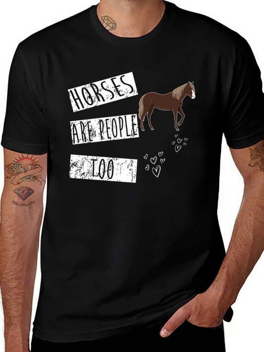 Horses Are People Too Graphic T-Shirt