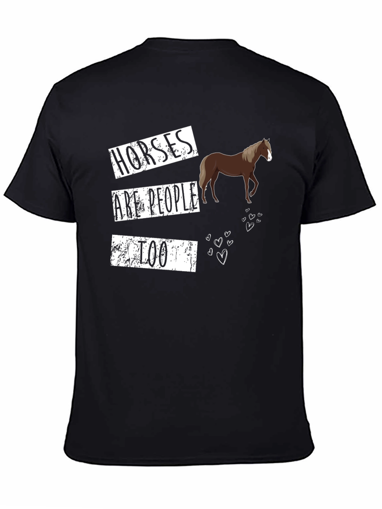 Horses Are People Too Graphic T-Shirt