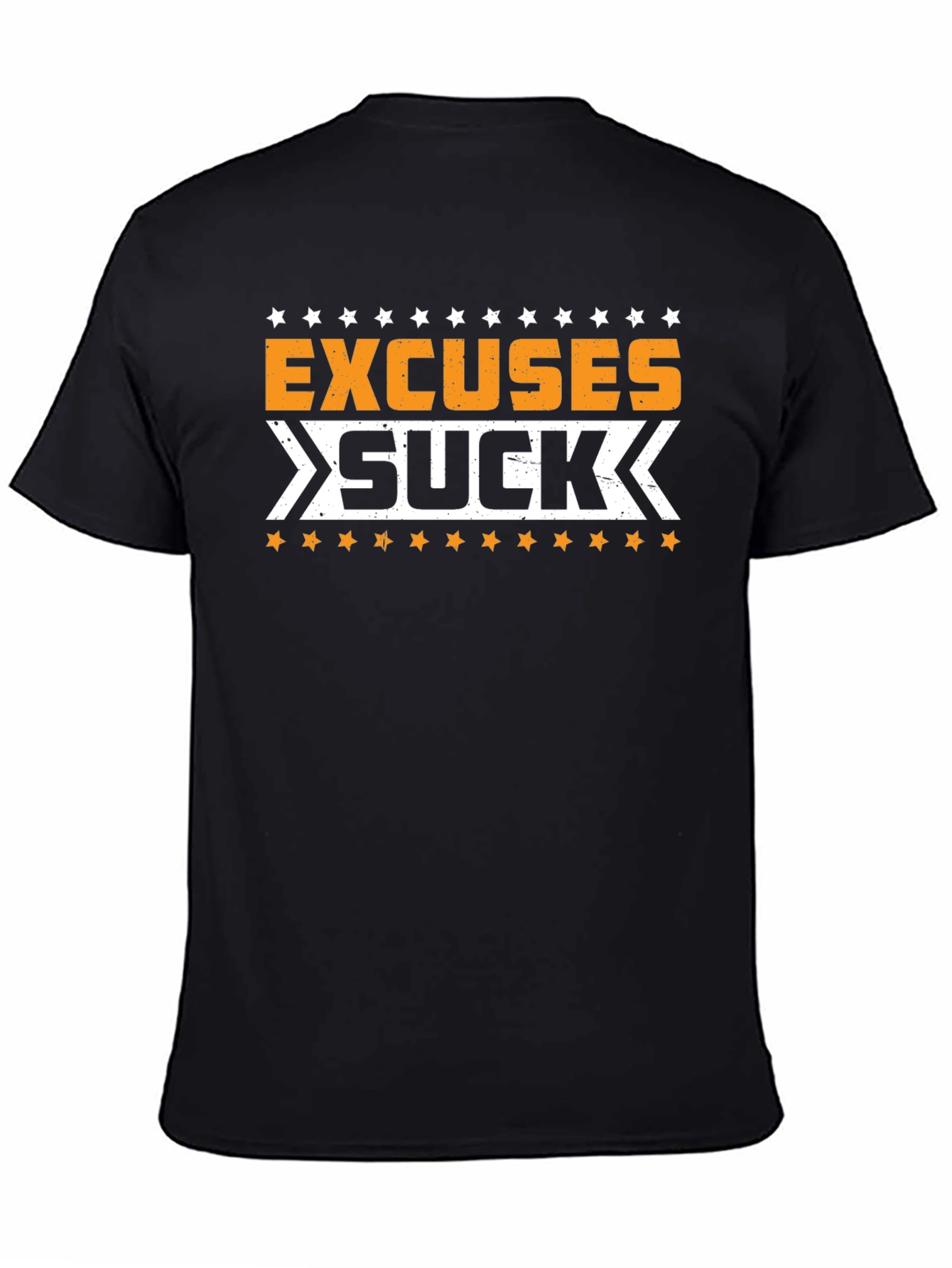 Excuses Suck Graphic T-Shirt