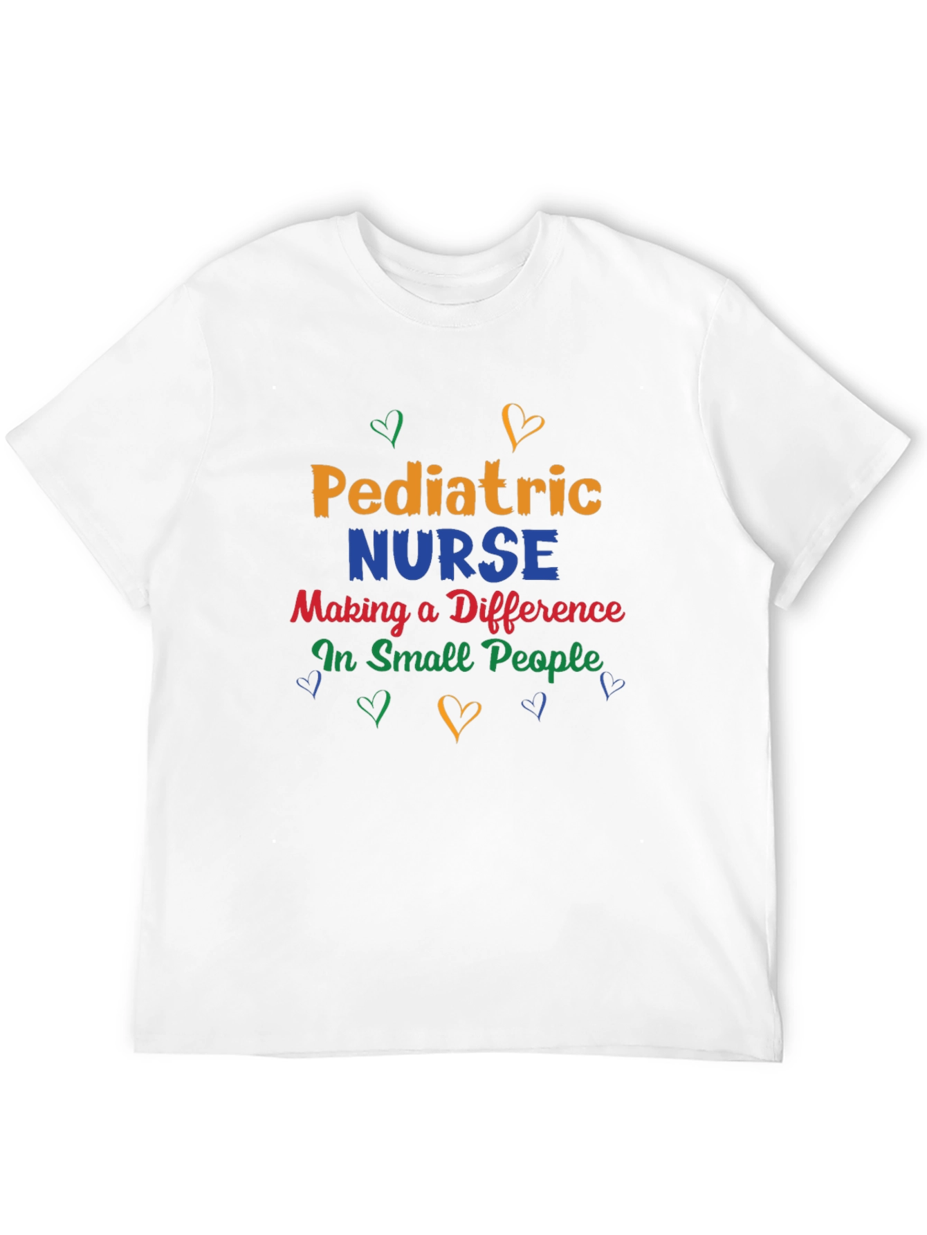 Pediatric Nurse T-Shirt - Making a Difference