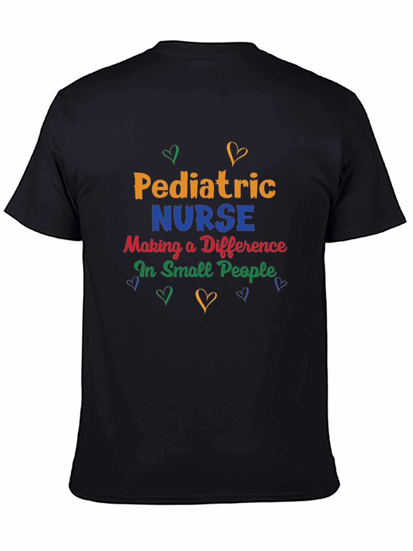 Pediatric Nurse T-Shirt - Making a Difference