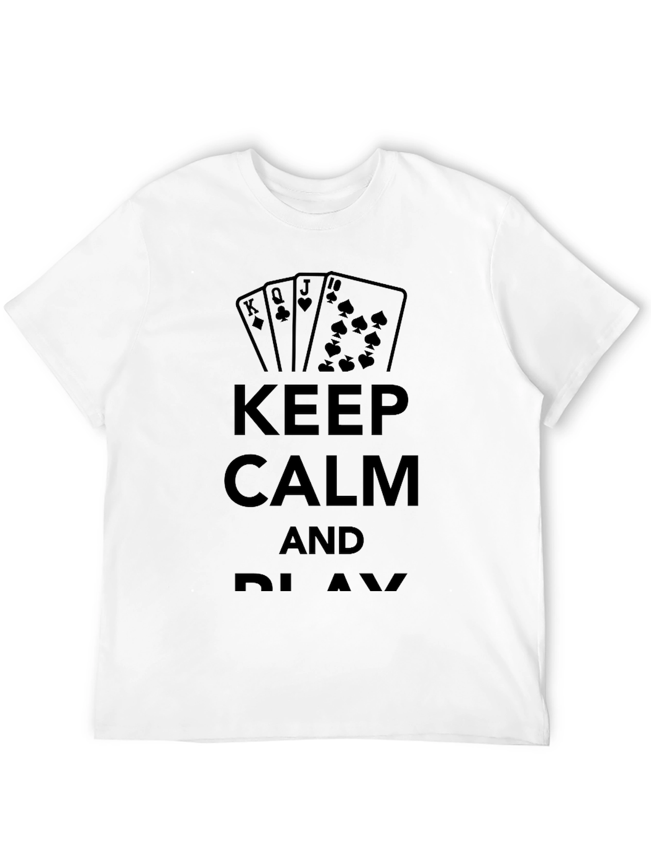 Keep Calm and Play - Poker T-Shirt