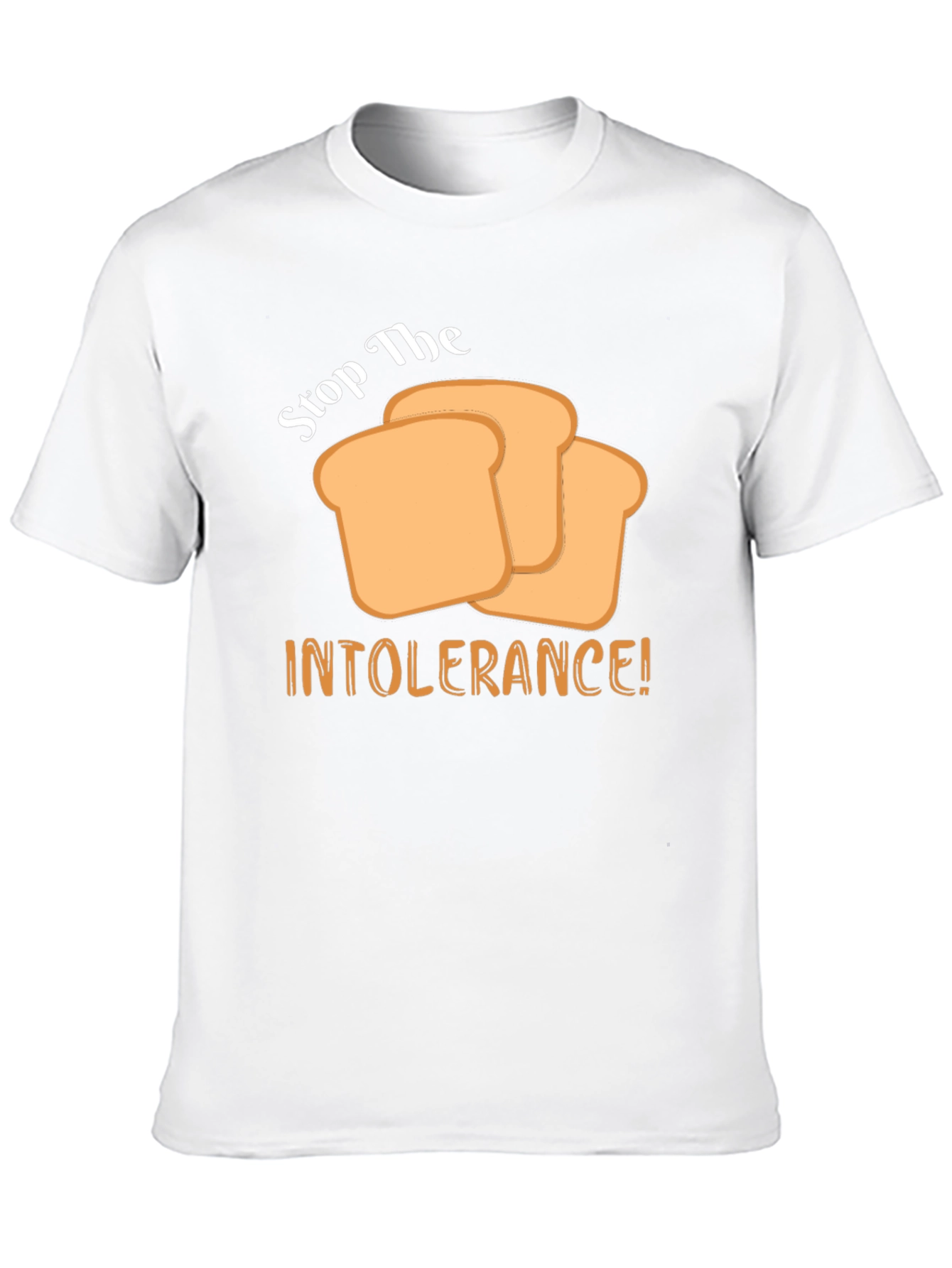 Stop the Intolerance! T-Shirt