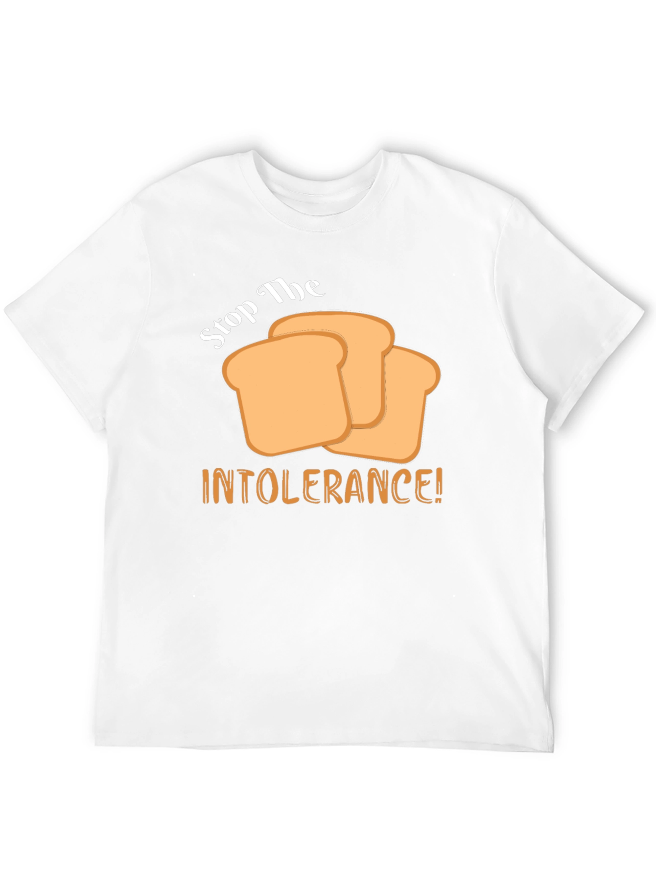 Stop the Intolerance! T-Shirt
