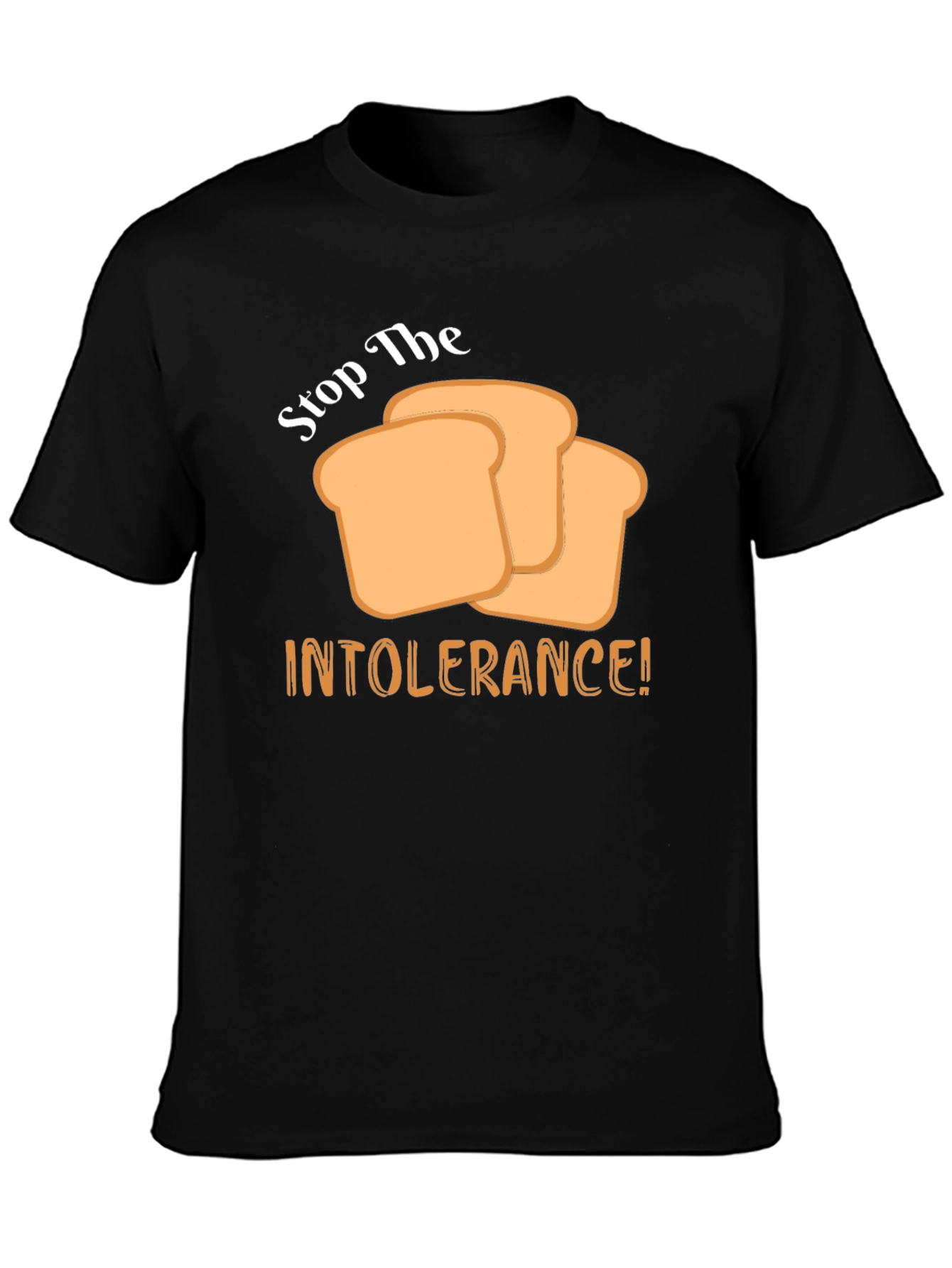 Stop the Intolerance! T-Shirt