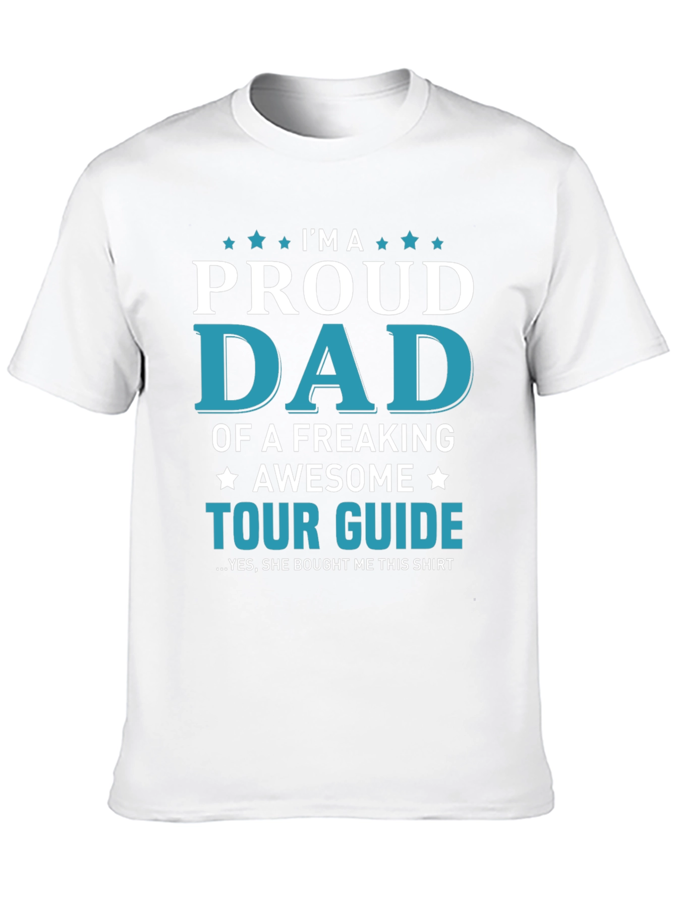 Proud Dad Tour Guide T-Shirt