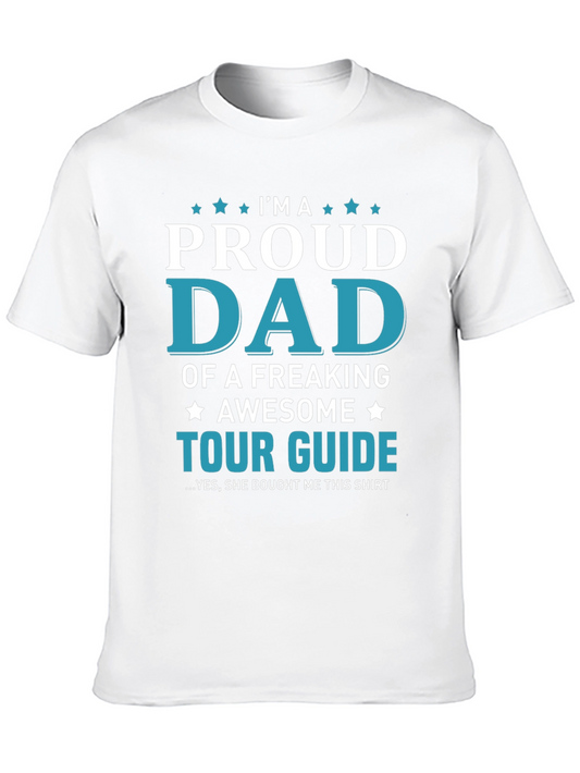 Proud Dad Tour Guide T-Shirt