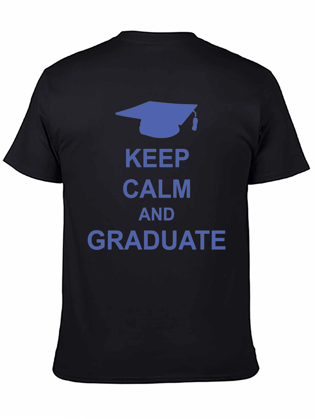 Keep Calm and Graduate T-Shirt