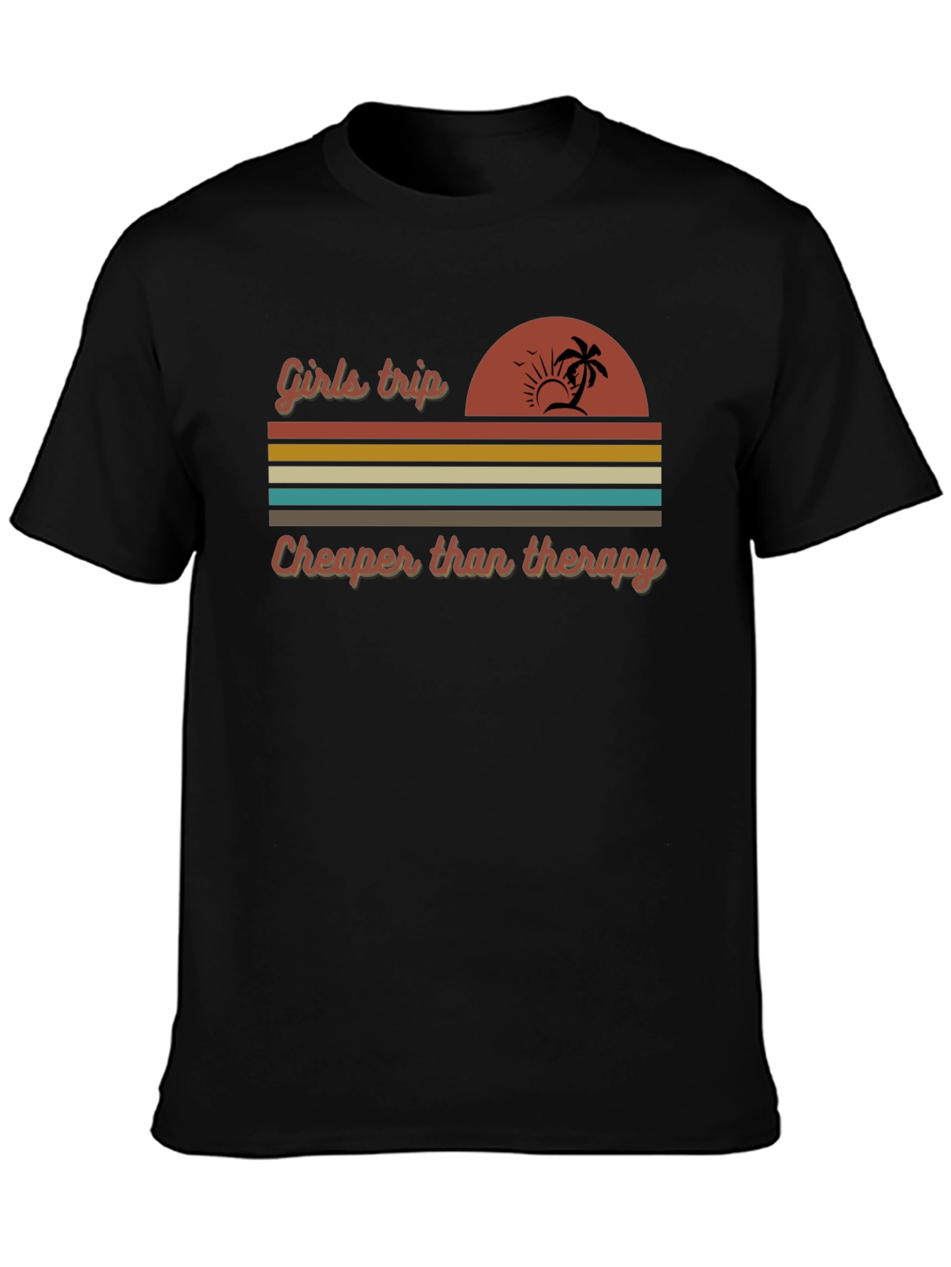 Girls Trip Cheaper Than Therapy T-Shirt