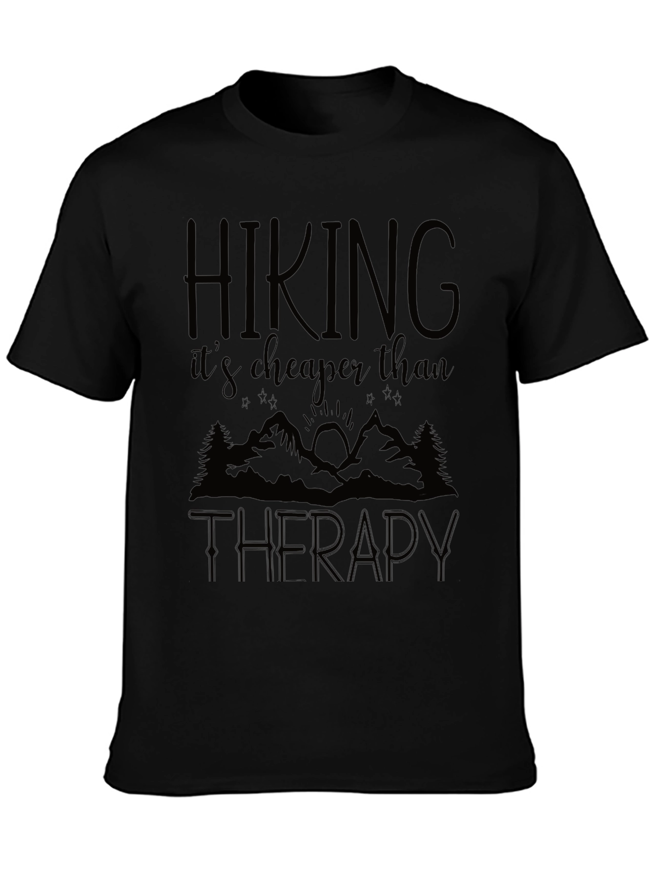 Hiking is Cheaper Than Therapy Graphic T-Shirt