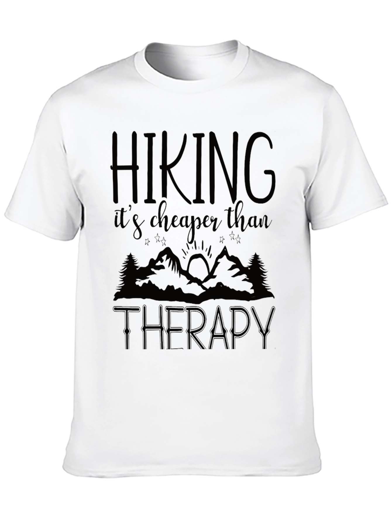 Hiking is Cheaper Than Therapy Graphic T-Shirt