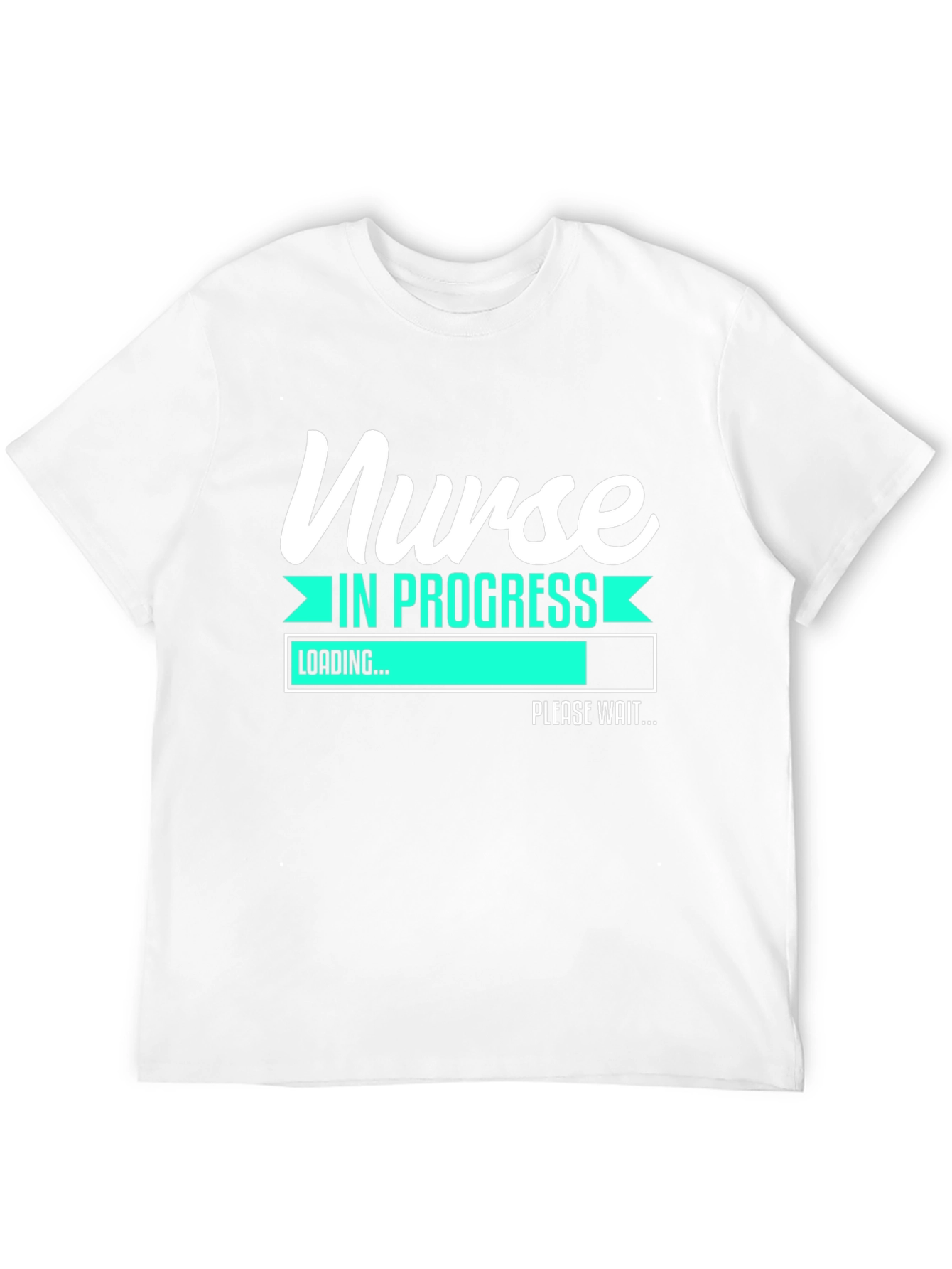 Nurse in Progress T-Shirt - Funny Loading Bar Design