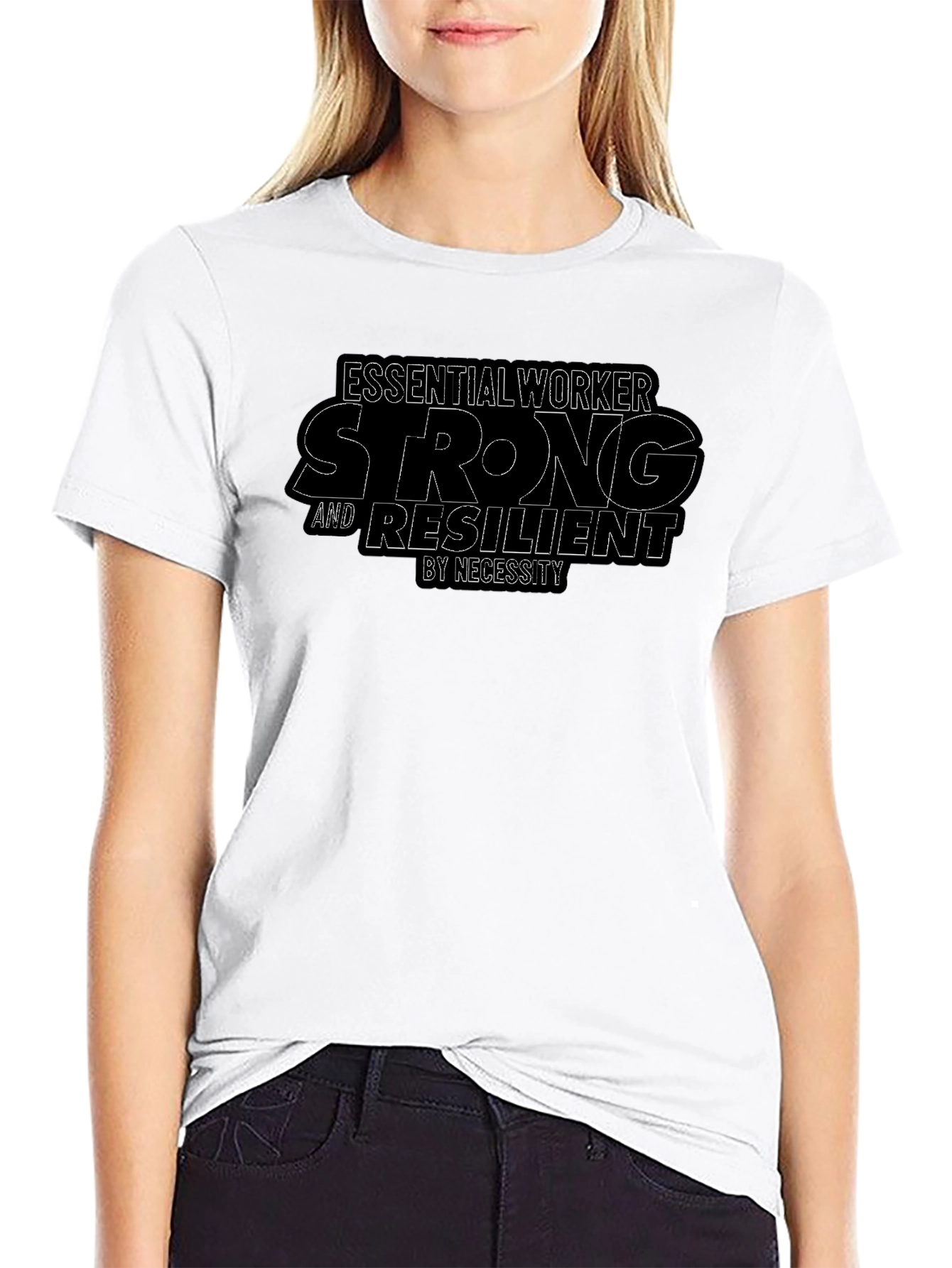 Essential Worker Strong T-Shirt - Resilience Tee