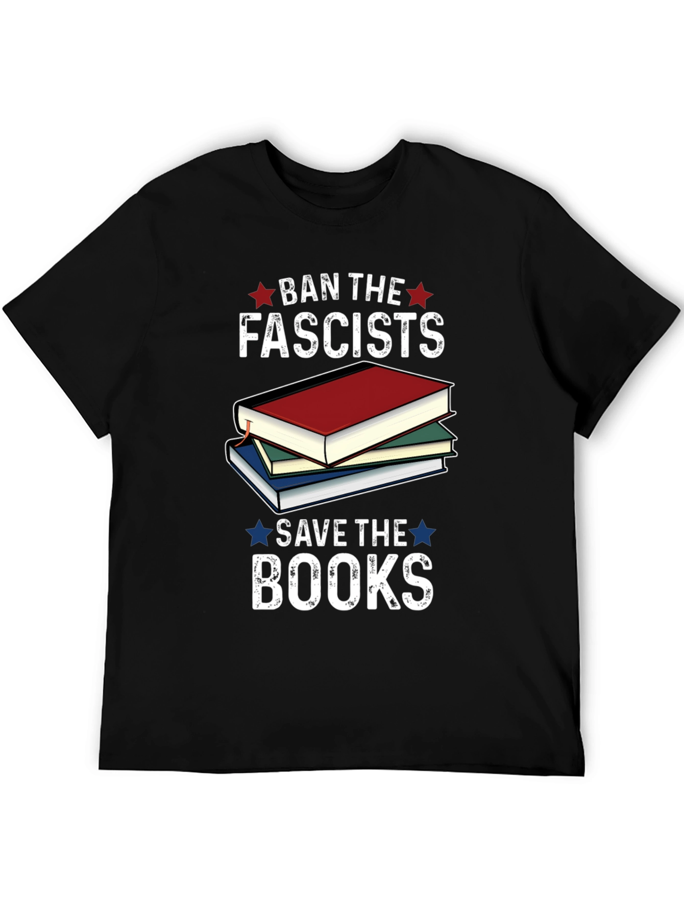 Ban the Fascists Save the Books T-Shirt
