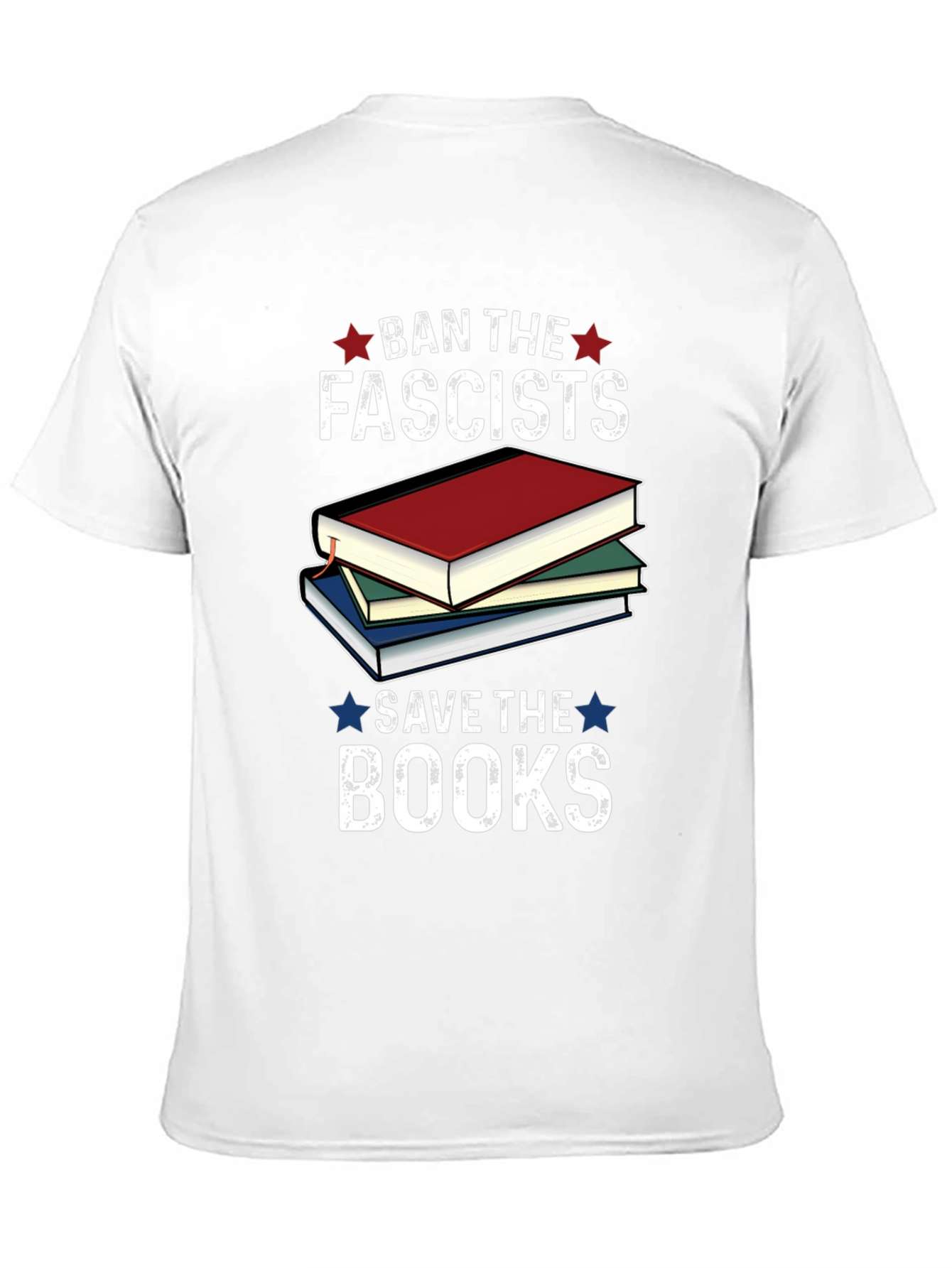 Ban the Fascists Save the Books T-Shirt