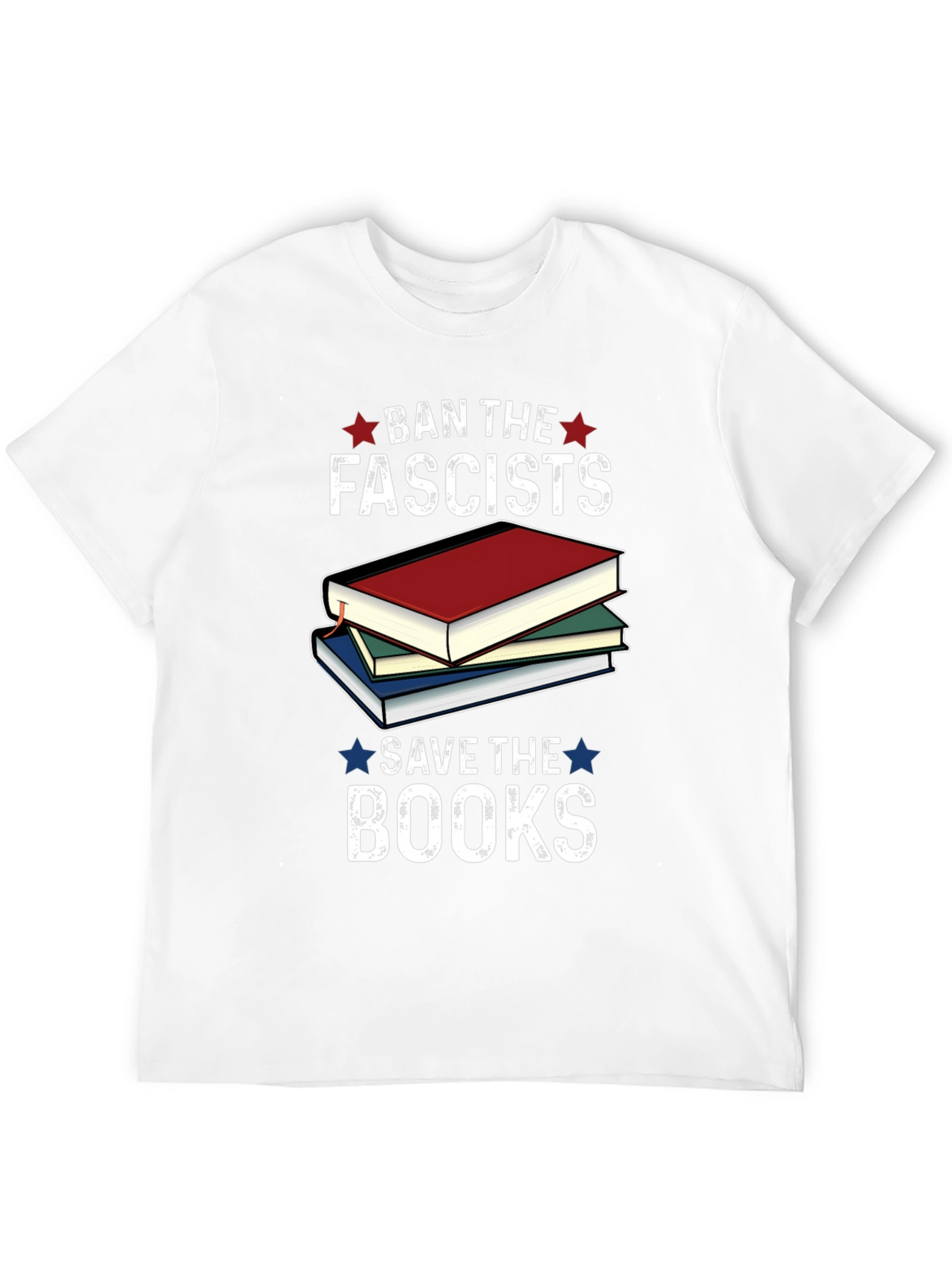 Ban the Fascists Save the Books T-Shirt