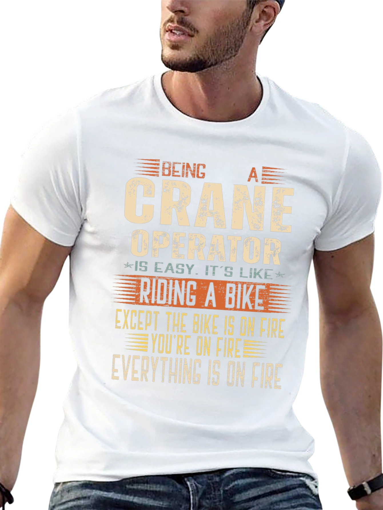 Crane Operator On Fire Joke T-Shirt