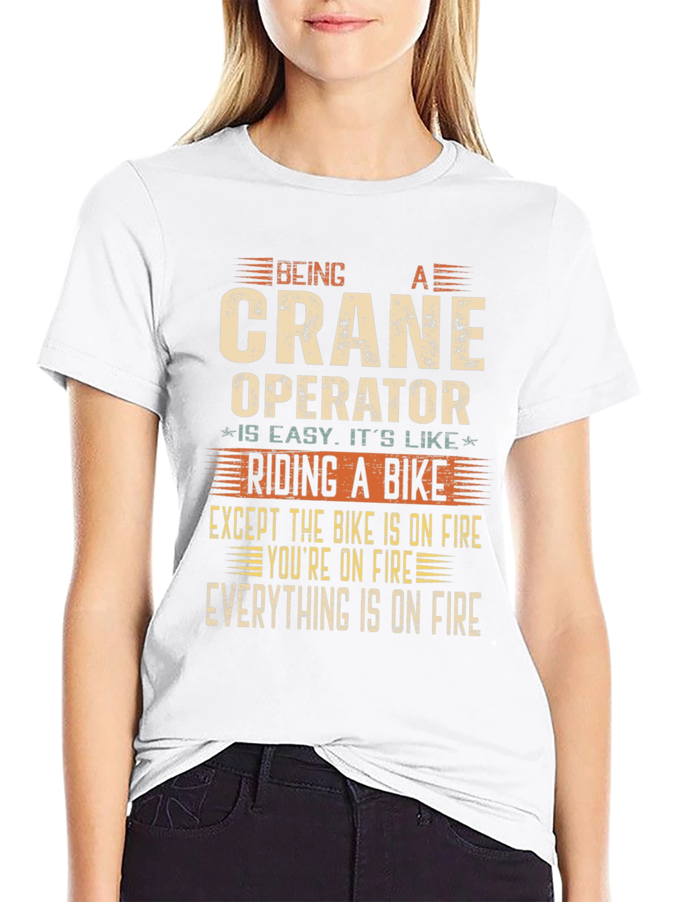 Crane Operator On Fire Joke T-Shirt