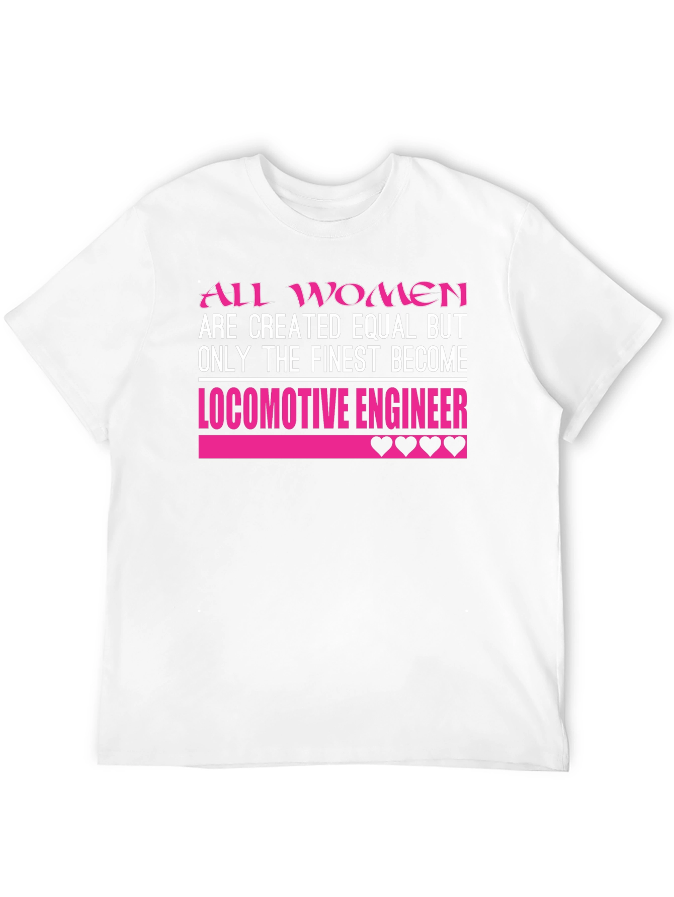 Finest Women Locomotive Engineer T-Shirt