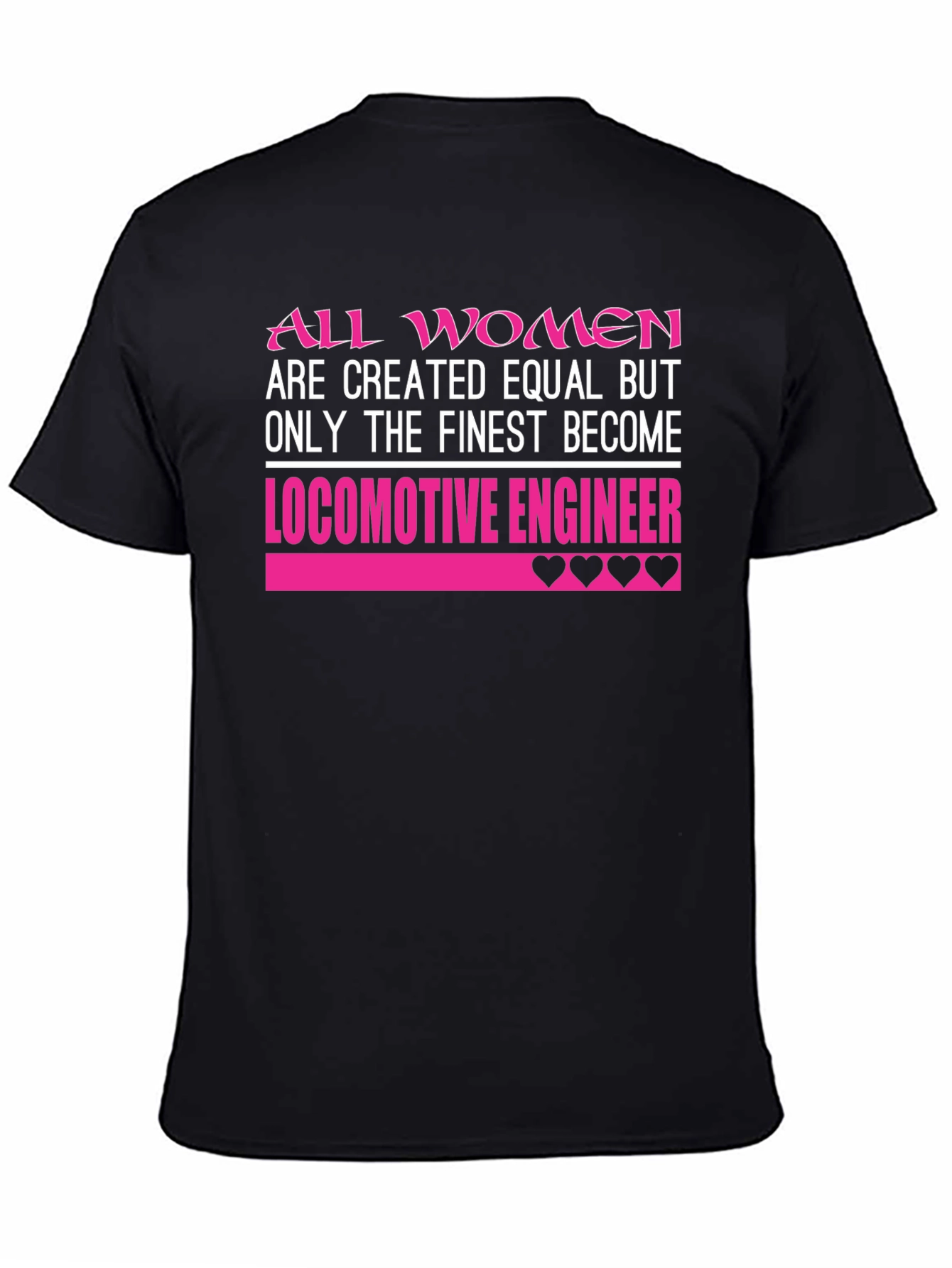 Finest Women Locomotive Engineer T-Shirt