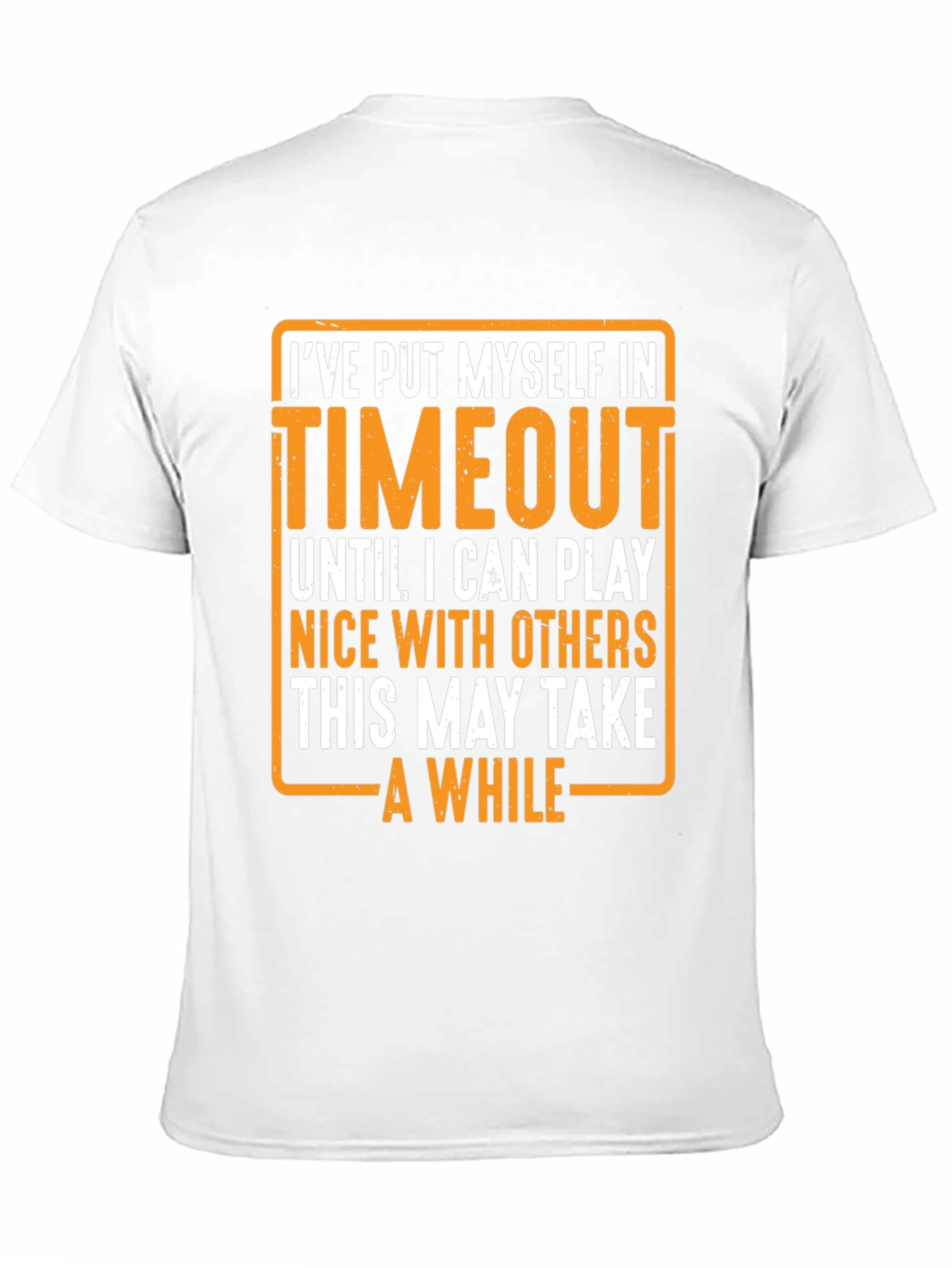 Timeout Humor T-Shirt - Play Nice Edition