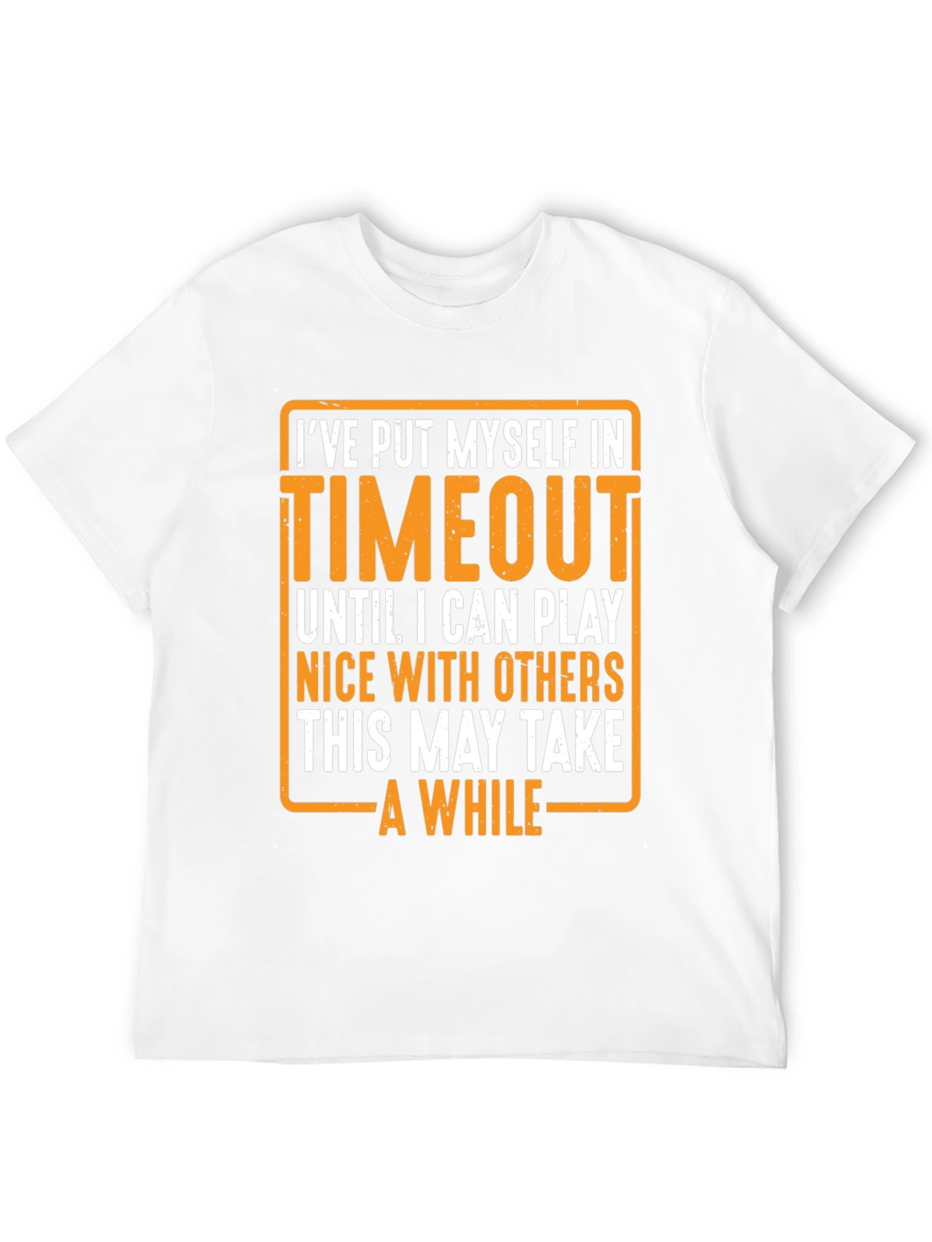 Timeout Humor T-Shirt - Play Nice Edition