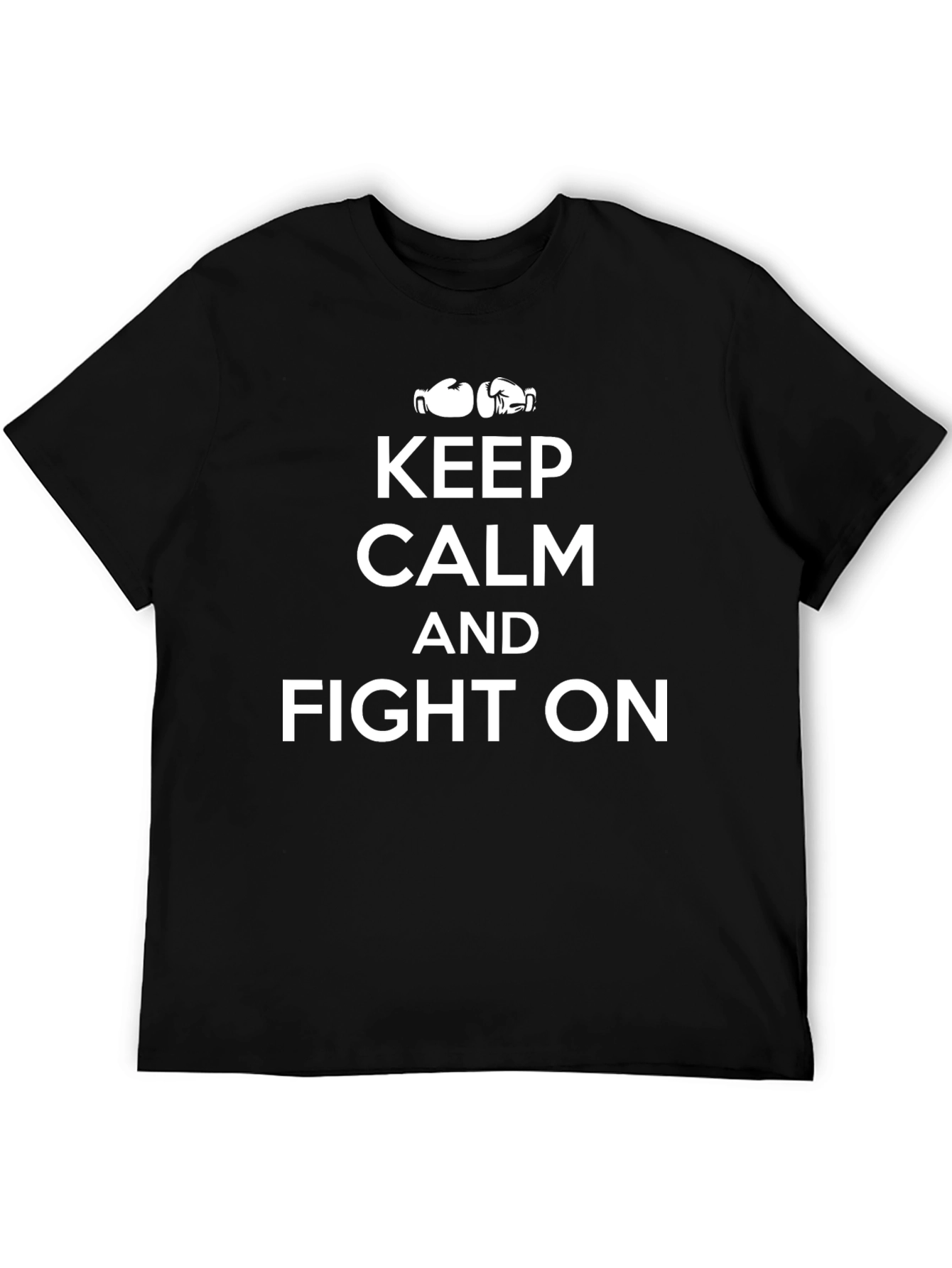 Keep Calm and Fight On Boxing T-Shirt