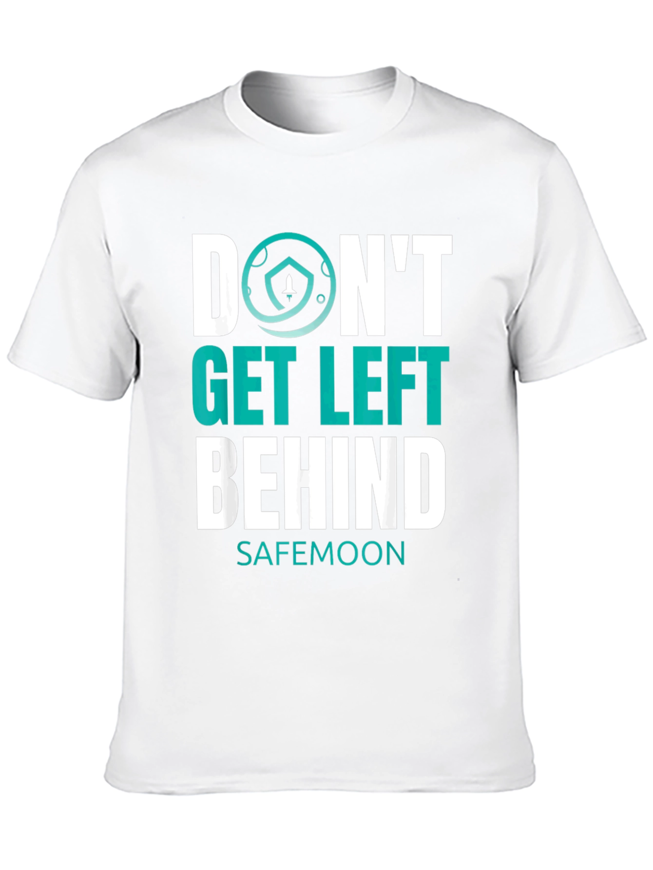 Dont Get Left Behind Safemoon Graphic T-Shirt