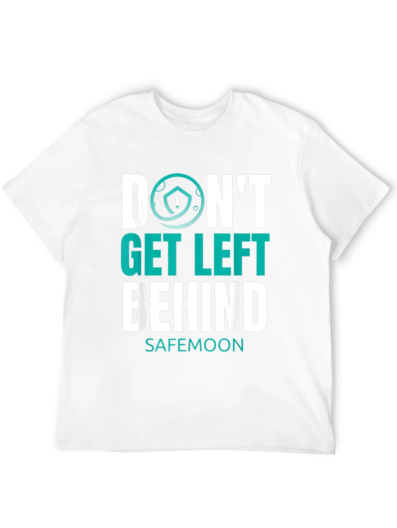 Dont Get Left Behind Safemoon Graphic T-Shirt