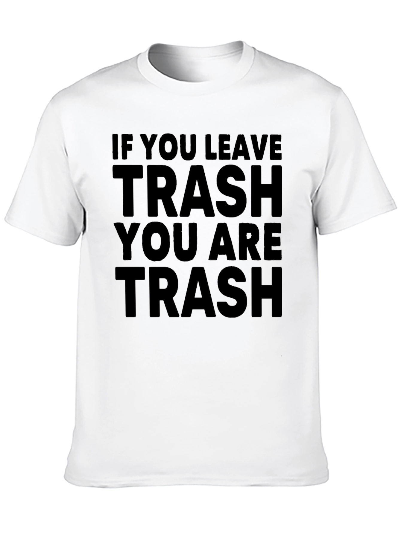 Trash Slogan Black T-Shirt