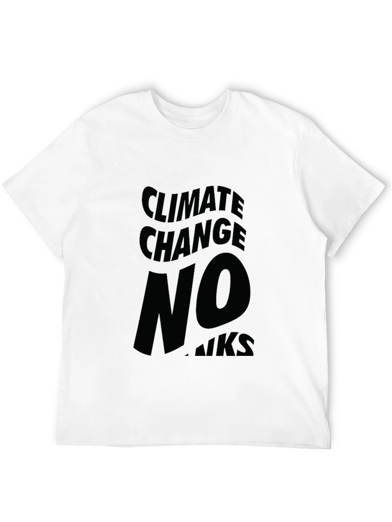 Climate Change No Thanks Black Graphic Tee