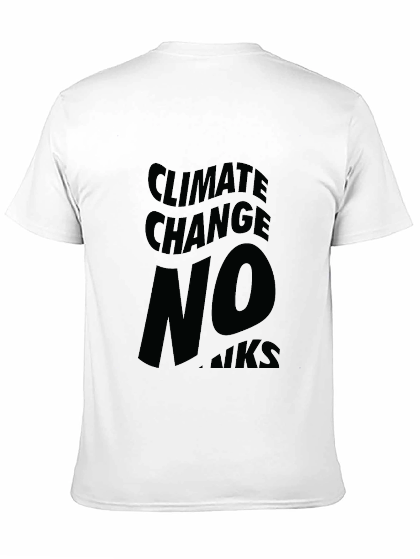 Climate Change No Thanks Black Graphic Tee