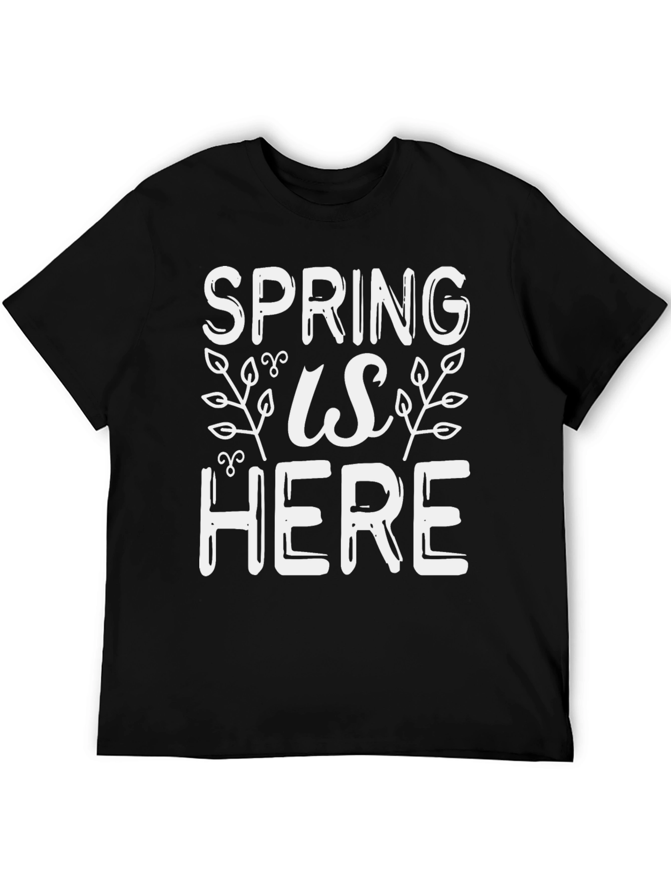 Spring Is Here Graphic Tee - Stylish Seasonal Shirt