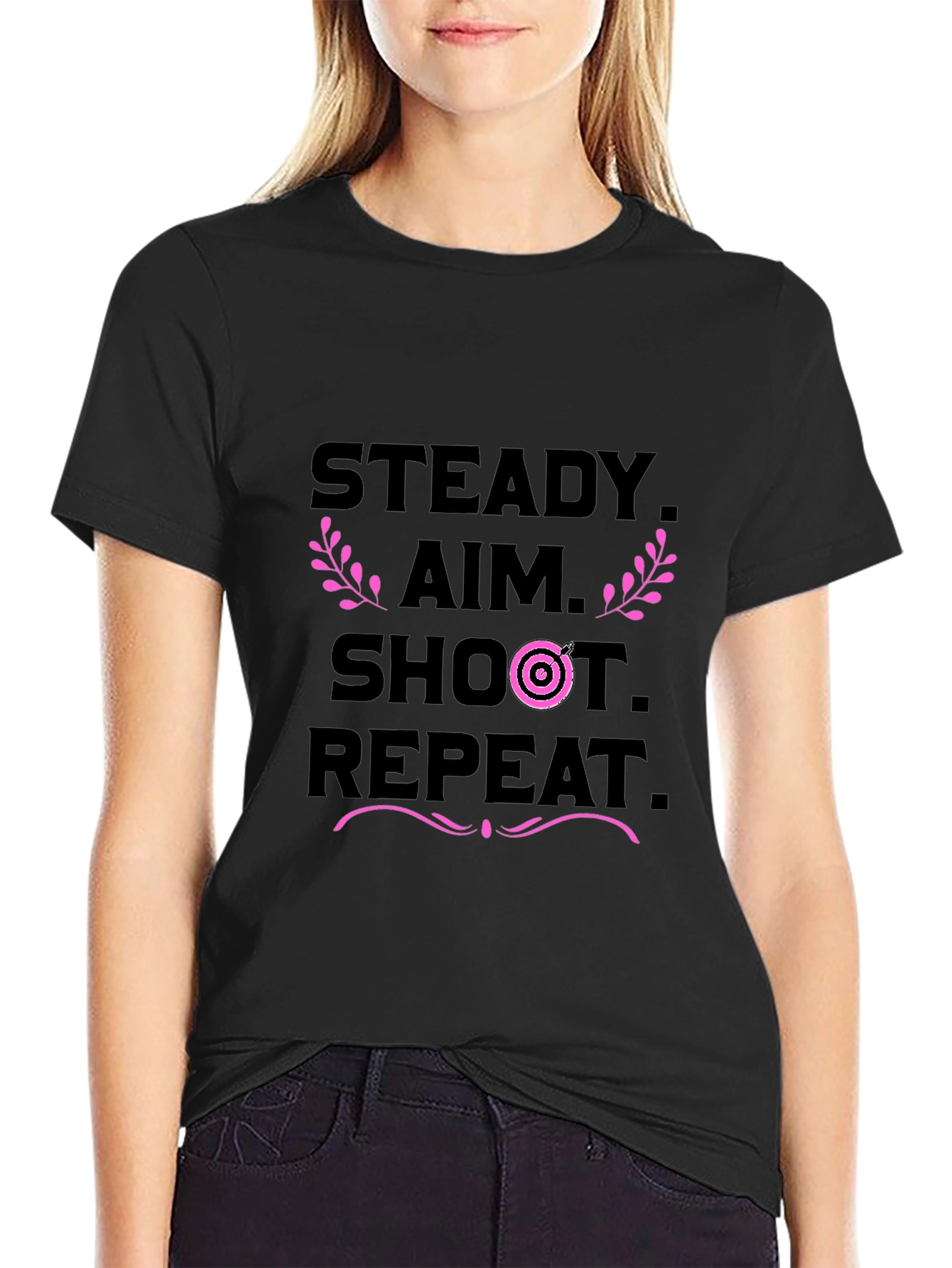 Steady Aim Shoot Repeat Black T-Shirt