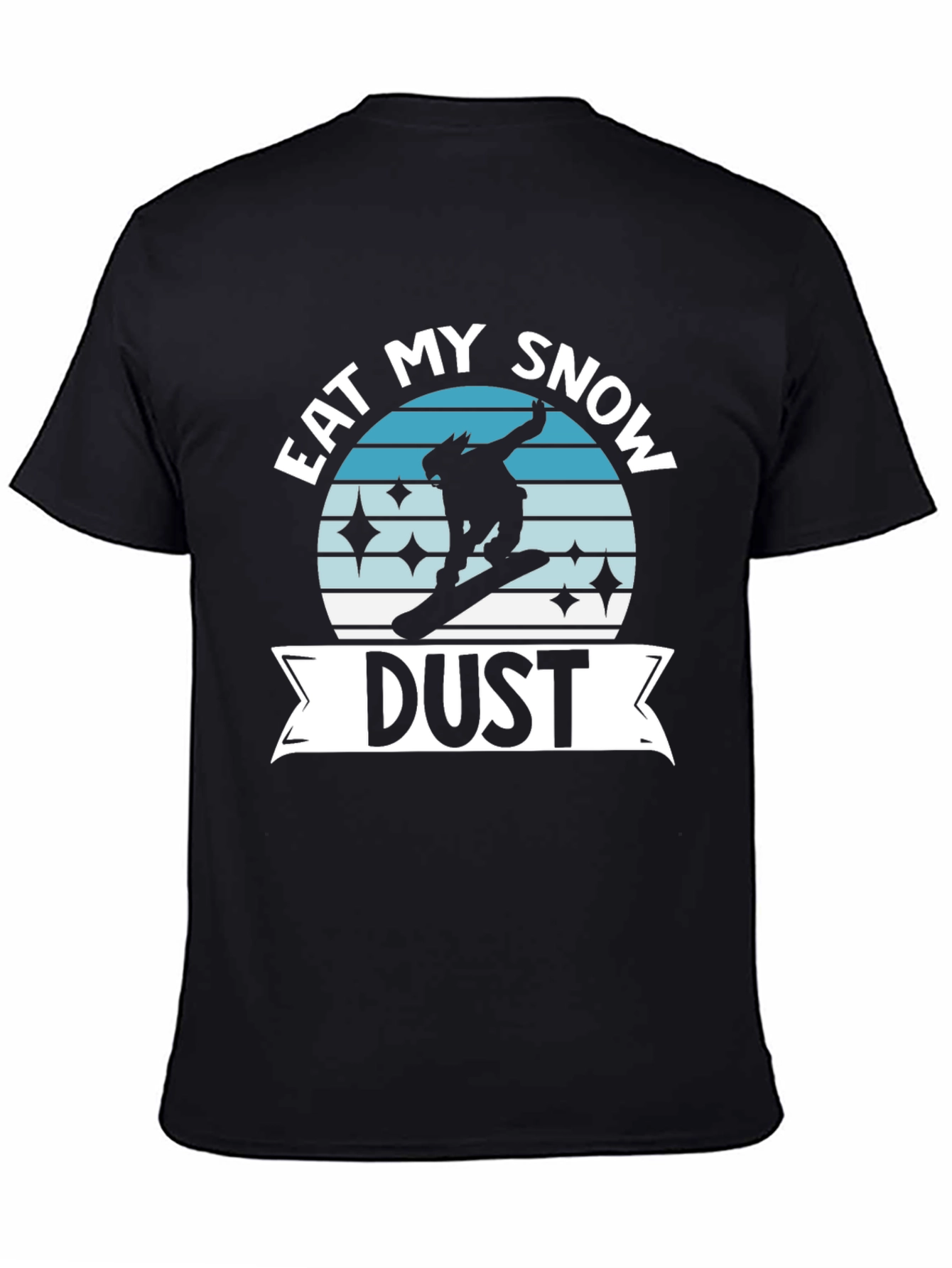 Eat My Snow Dust Graphic Tee