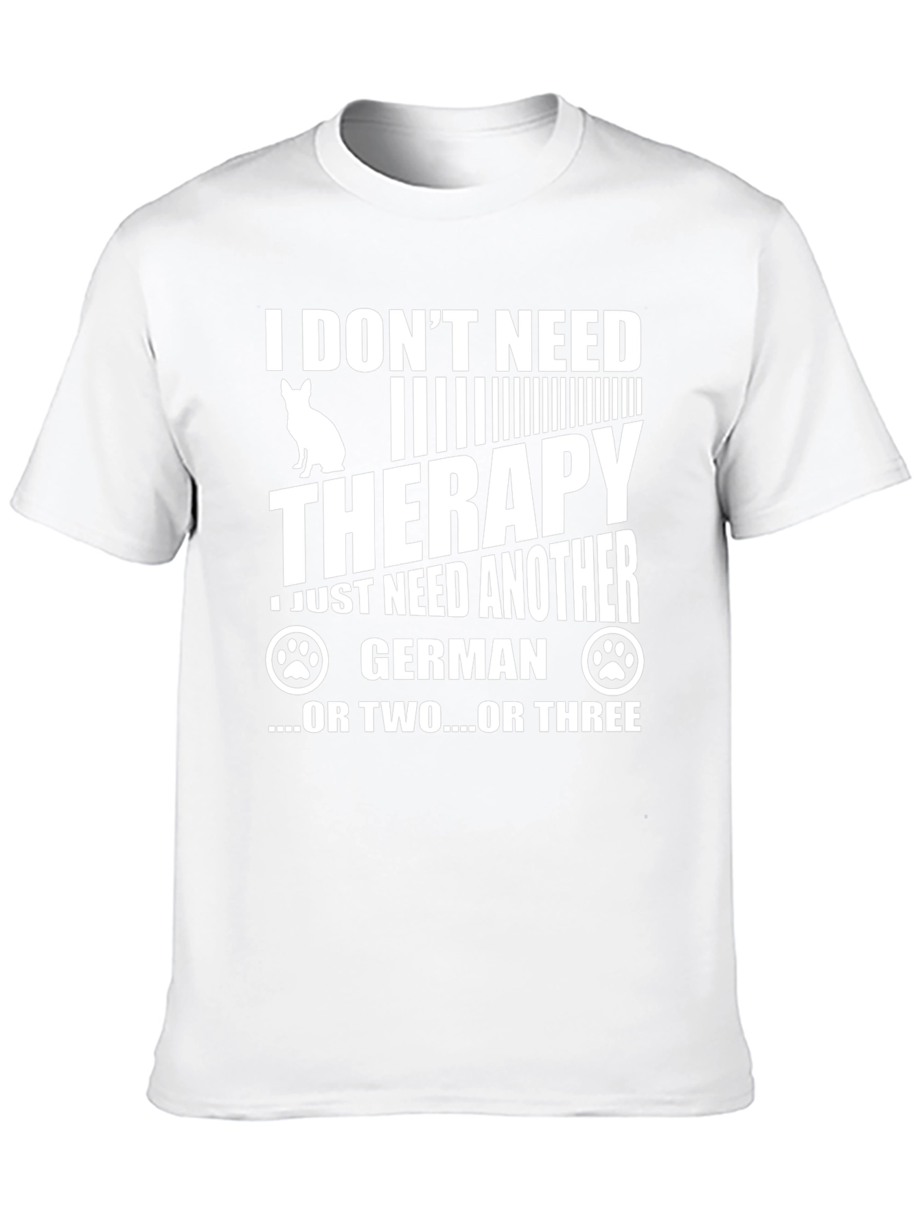 Funny Dog Lover T-Shirt - German Shepherd Therapy