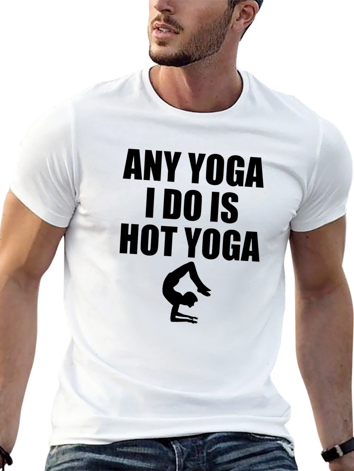 Any Yoga I Do Is Hot Yoga Black T-Shirt