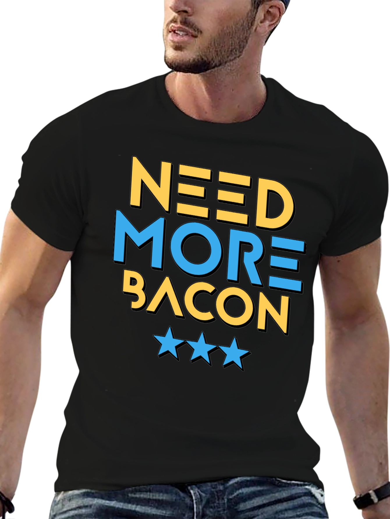 Need More Bacon T-Shirt