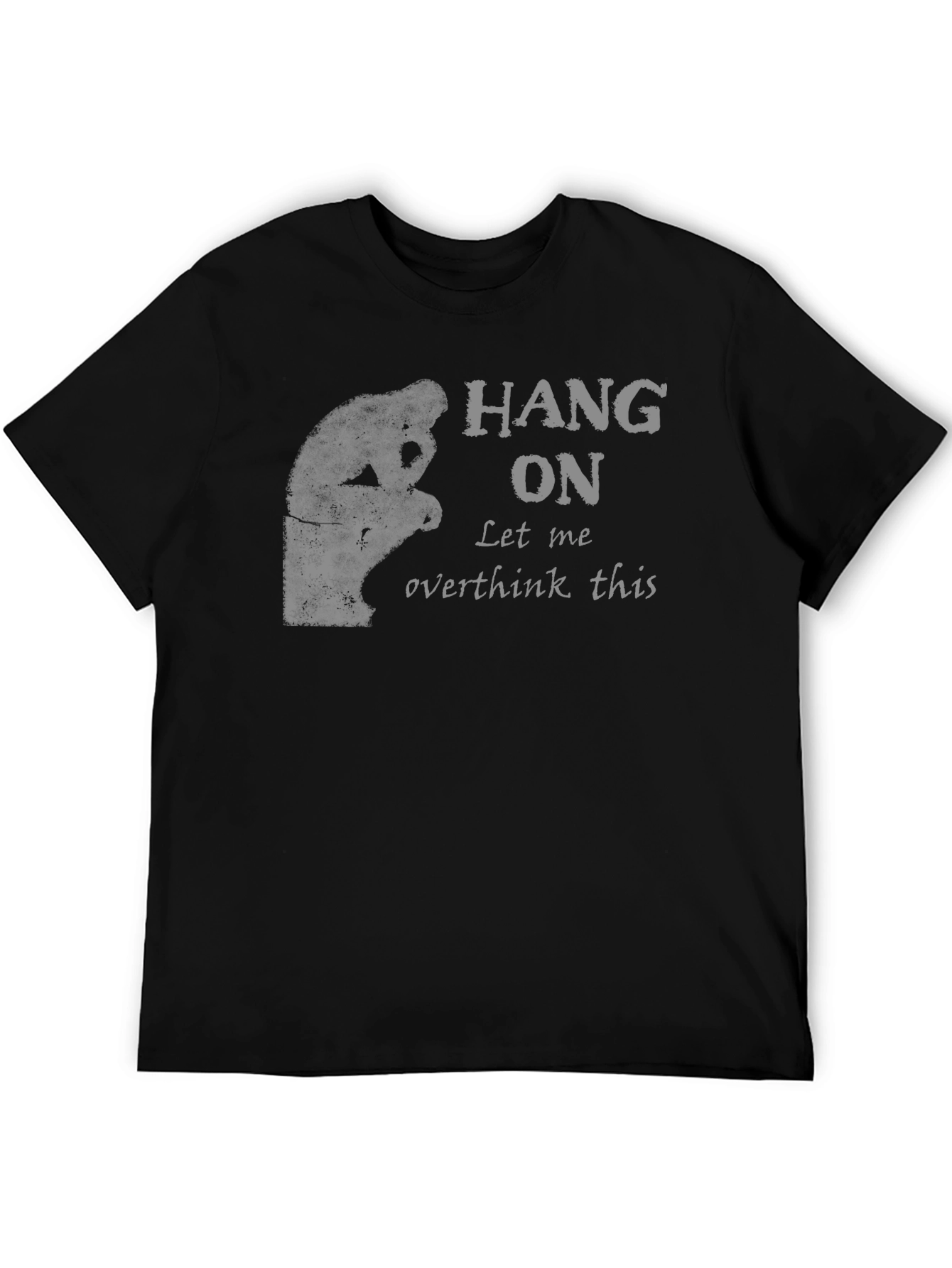 Hang On Let Me Overthink This T-Shirt