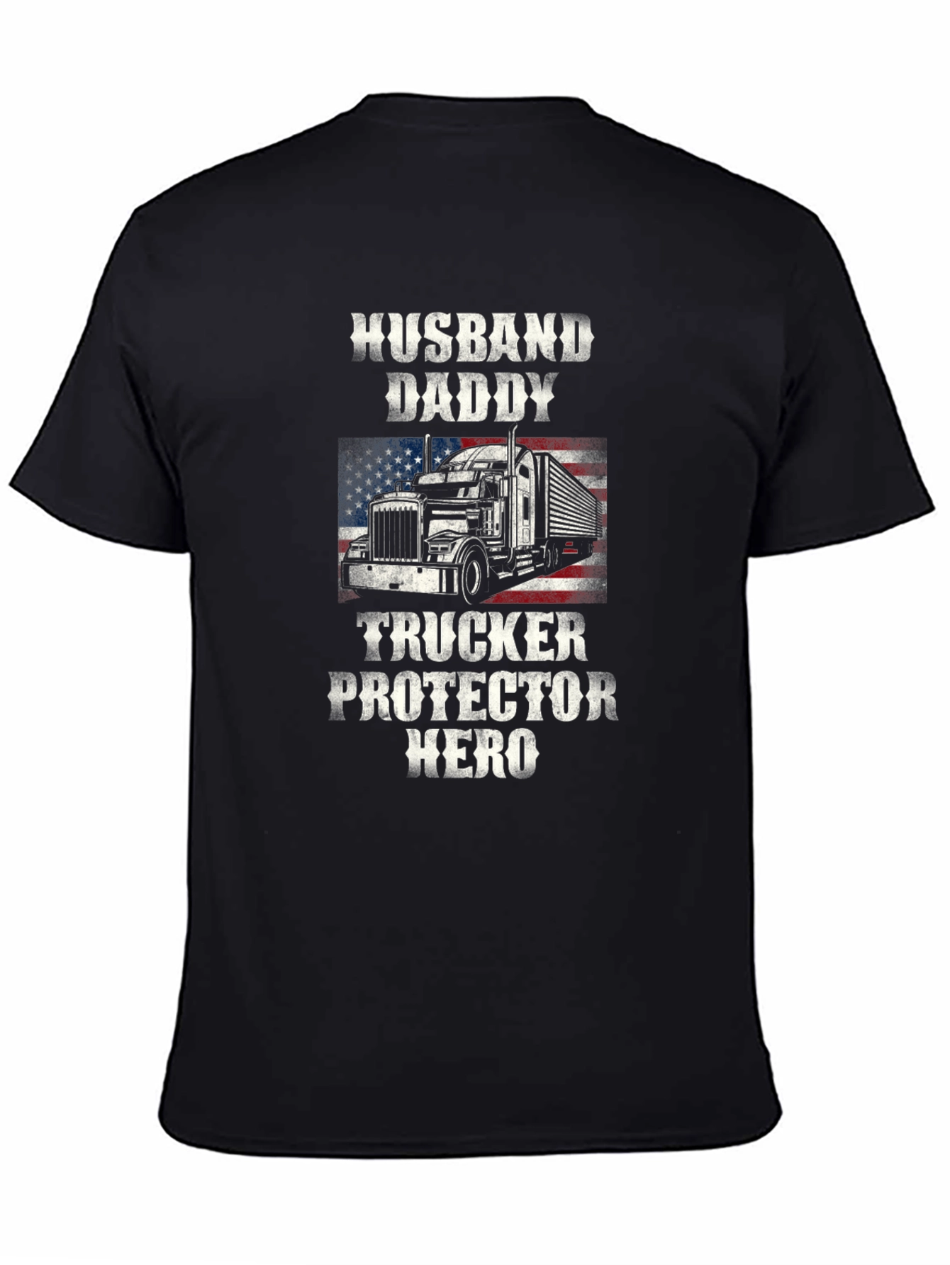 Husband Daddy Trucker Hero Graphic Tee