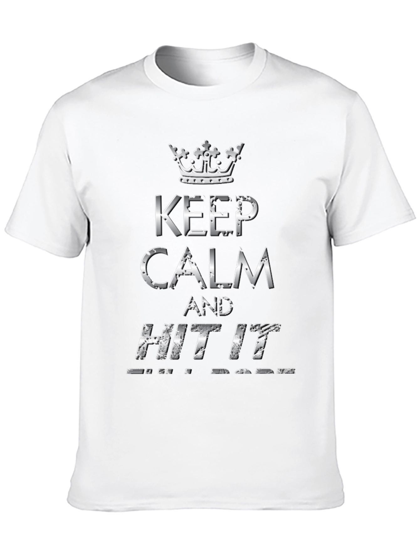Keep Calm and Hit It T-Shirt