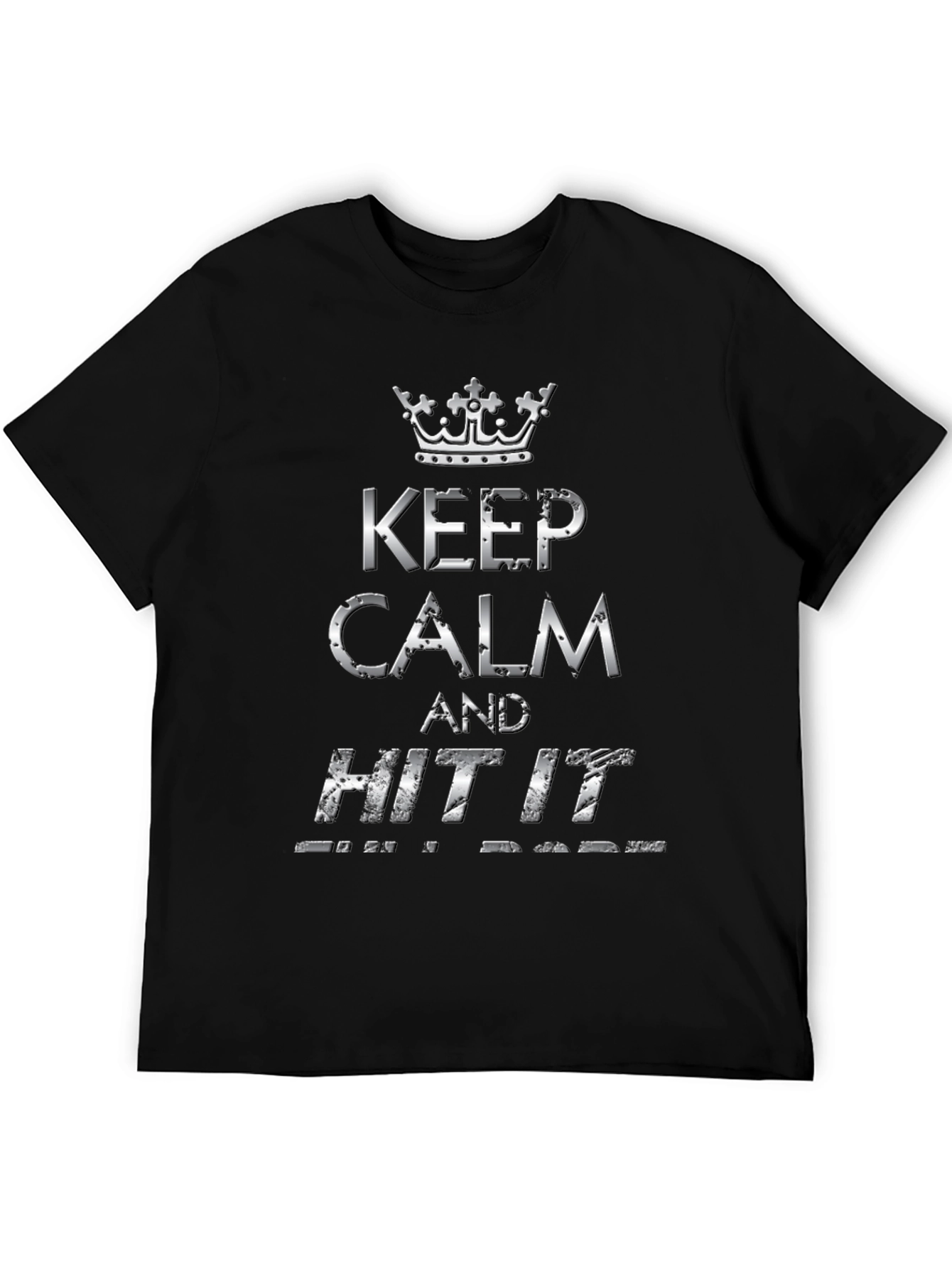 Keep Calm and Hit It T-Shirt