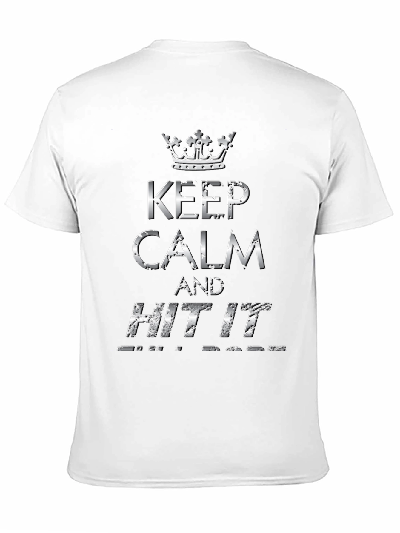 Keep Calm and Hit It T-Shirt