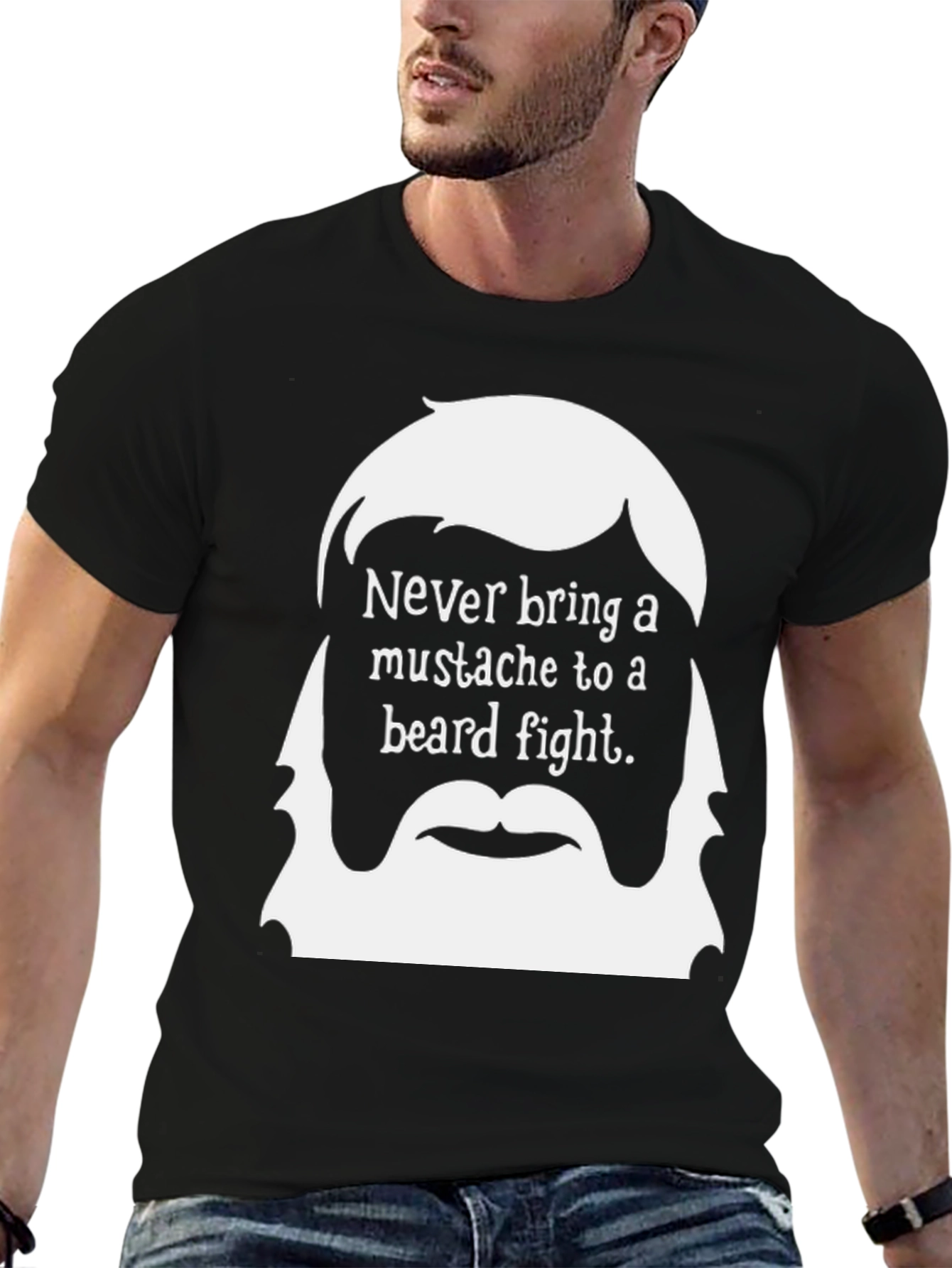 Never Bring a Mustache to a Beard Fight T-Shirt