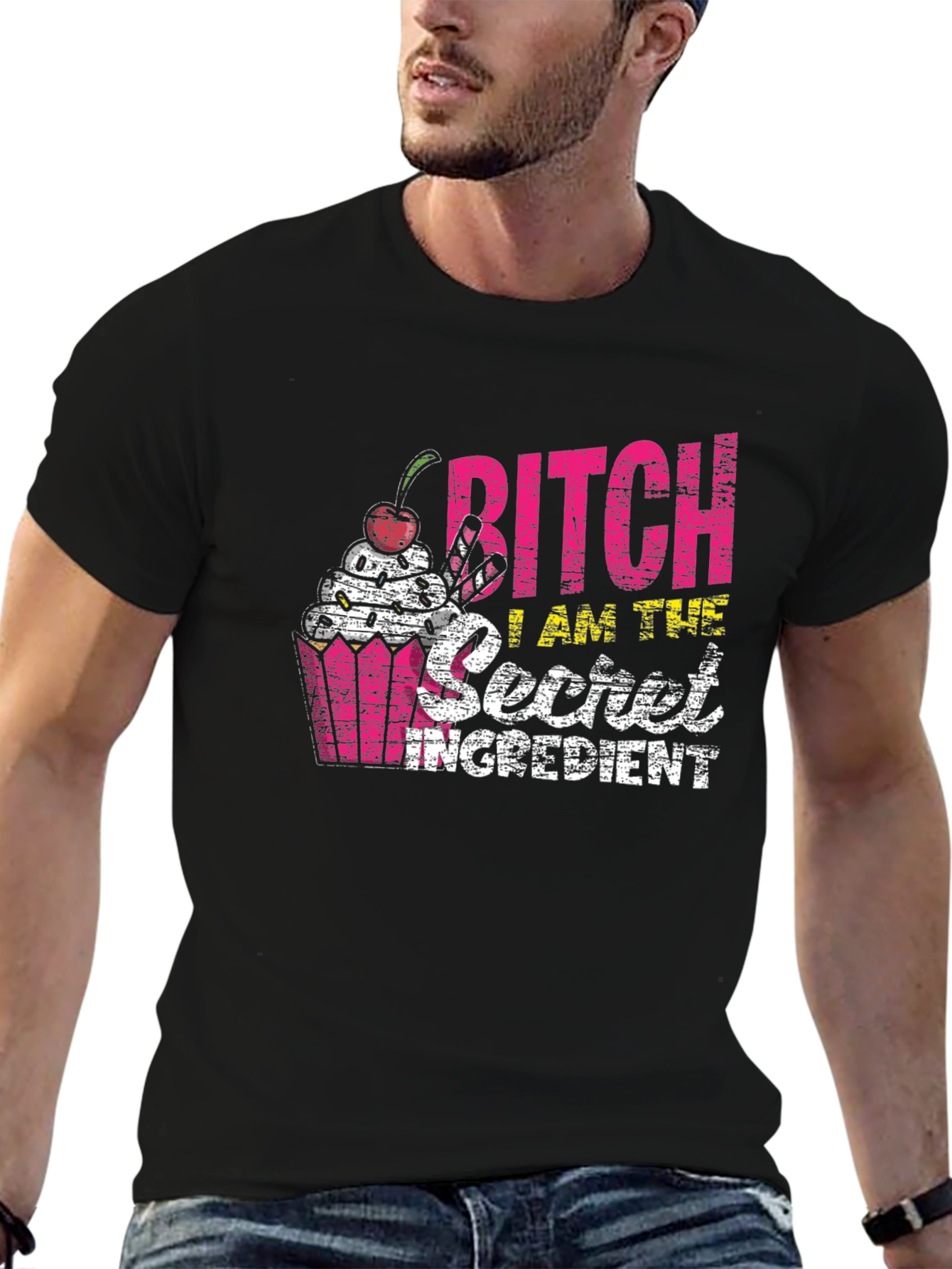 Bitch I Am The Secret Ingredient Funny T-Shirt