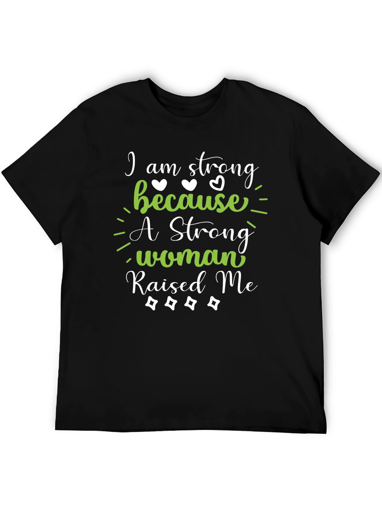 Strong Woman Raised Me Graphic Tee