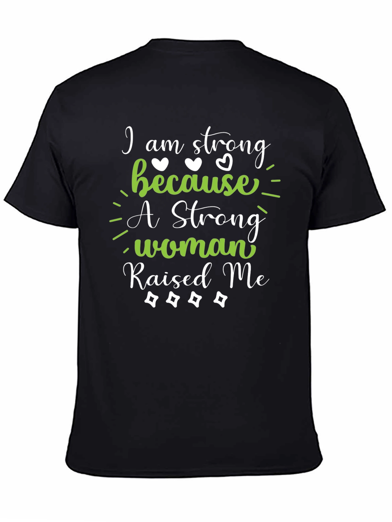 Strong Woman Raised Me Graphic Tee