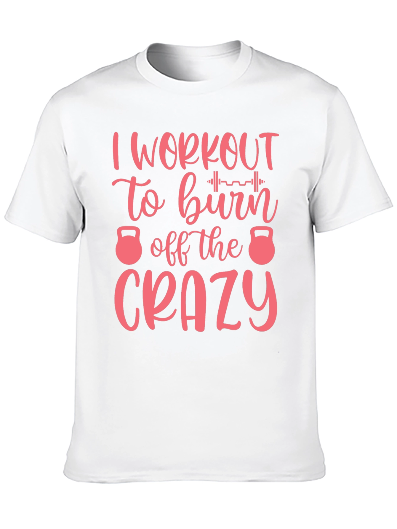Workout to Burn Crazy Tee