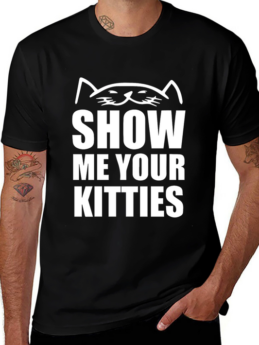 Show Me Your Kitties Black Novelty T-Shirt