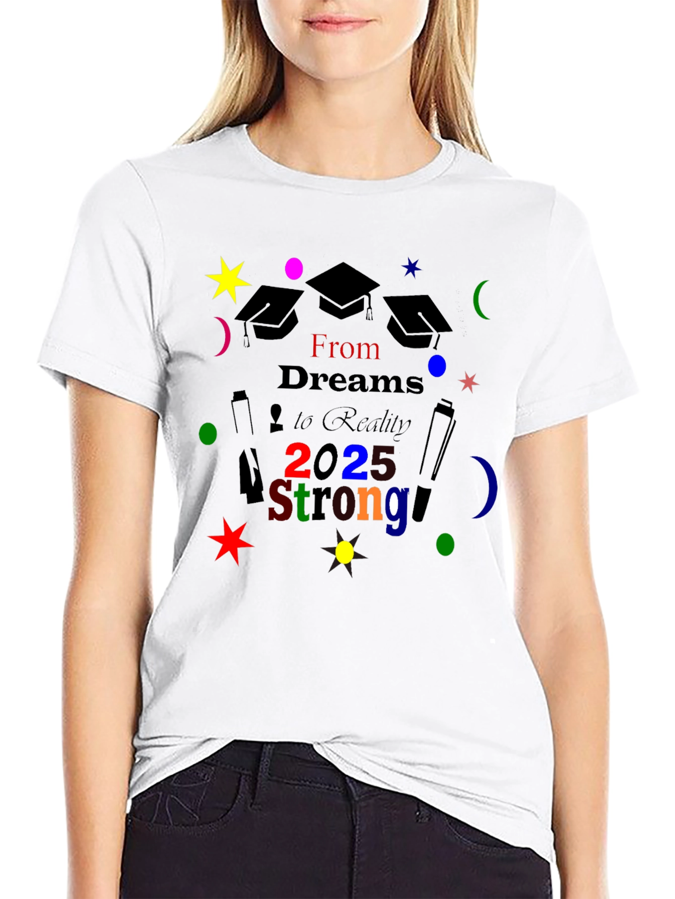 Graduation T-Shirt: Class of 2025 Strong